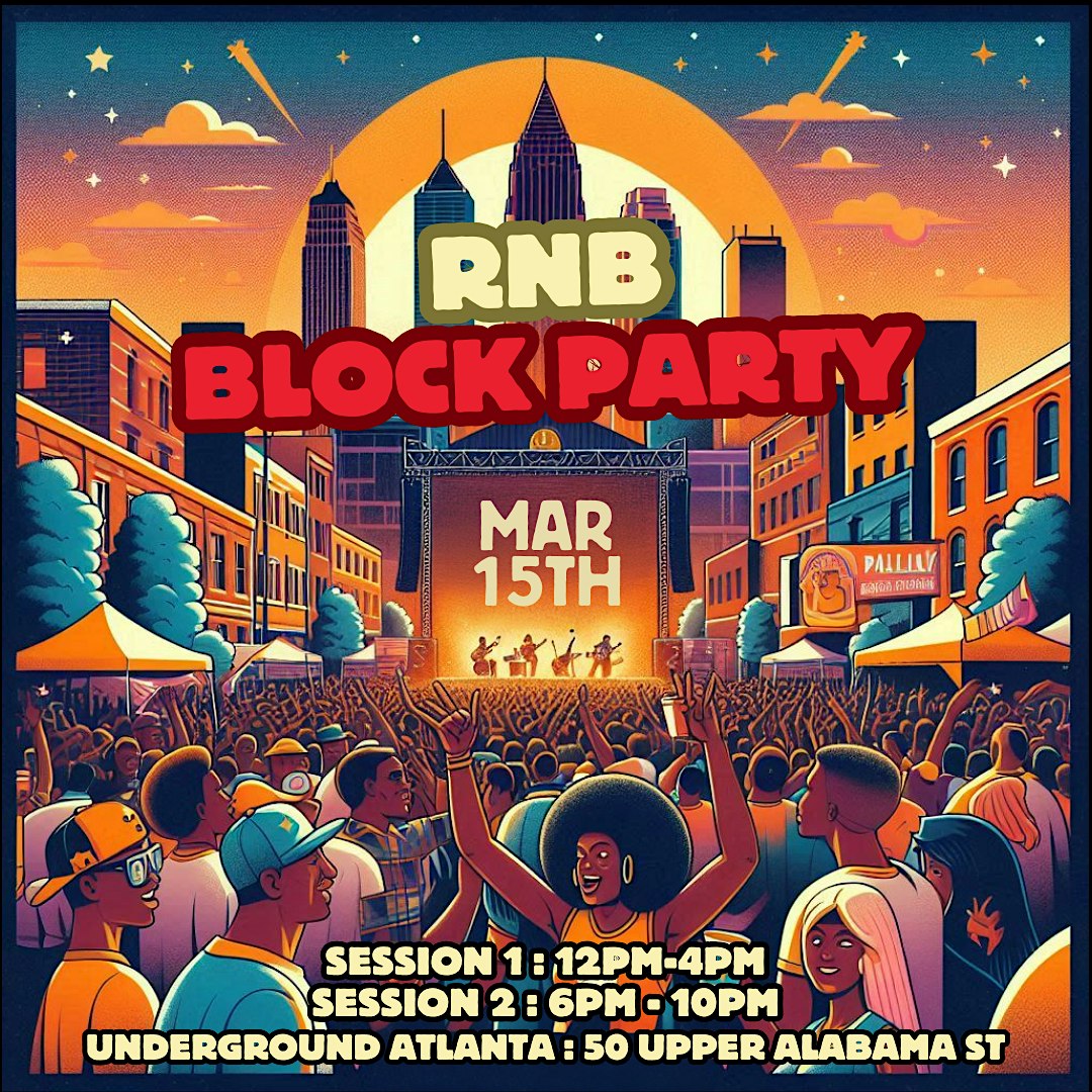 RnB Block Party – Atlanta, GA