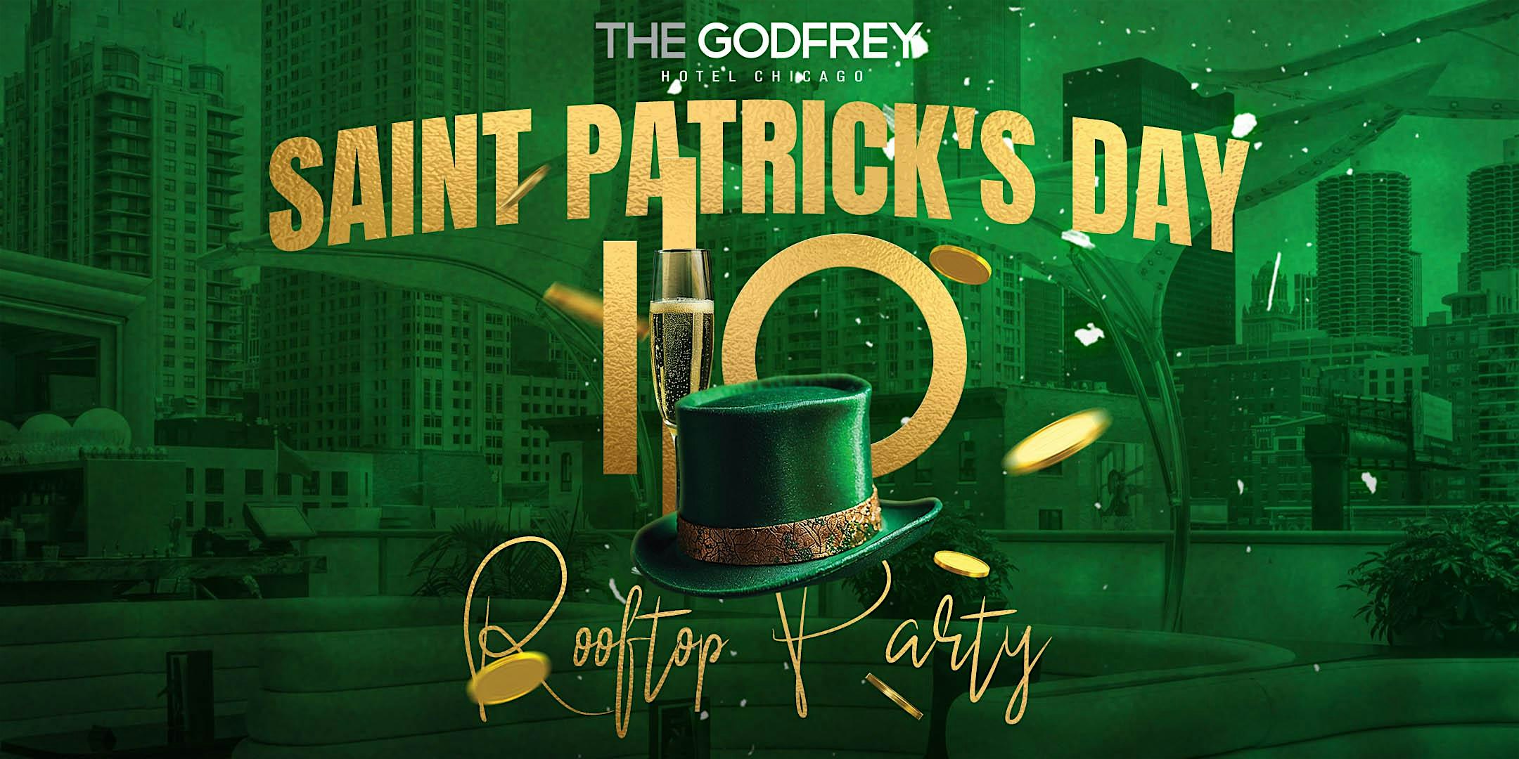 St. Pat’s at The Godfrey Hotel Chicago – Chicago, IL