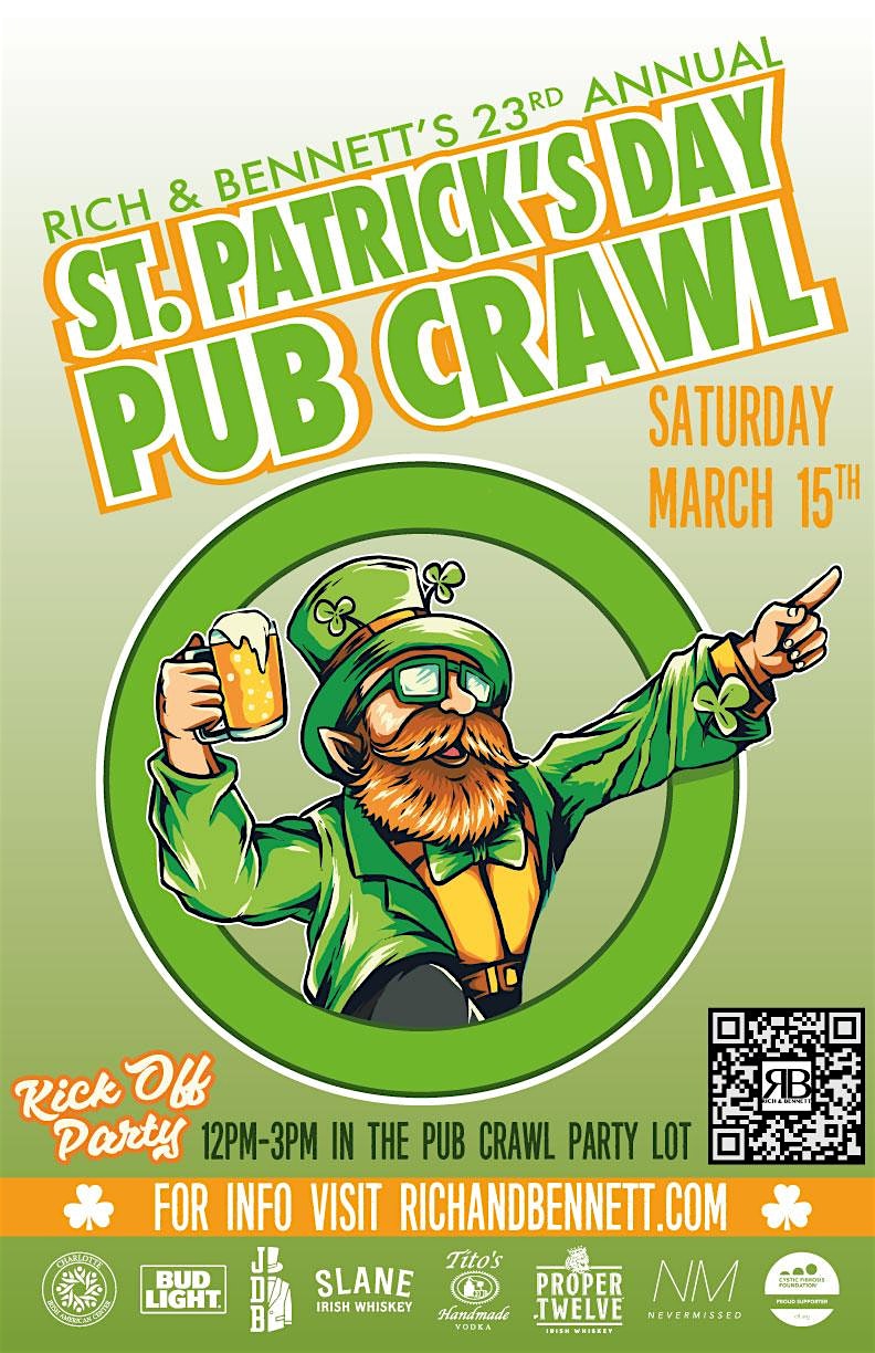 Rich & Bennett’s 23rd Annual St. Patrick’s Day Pub Crawl – Charlotte, NC