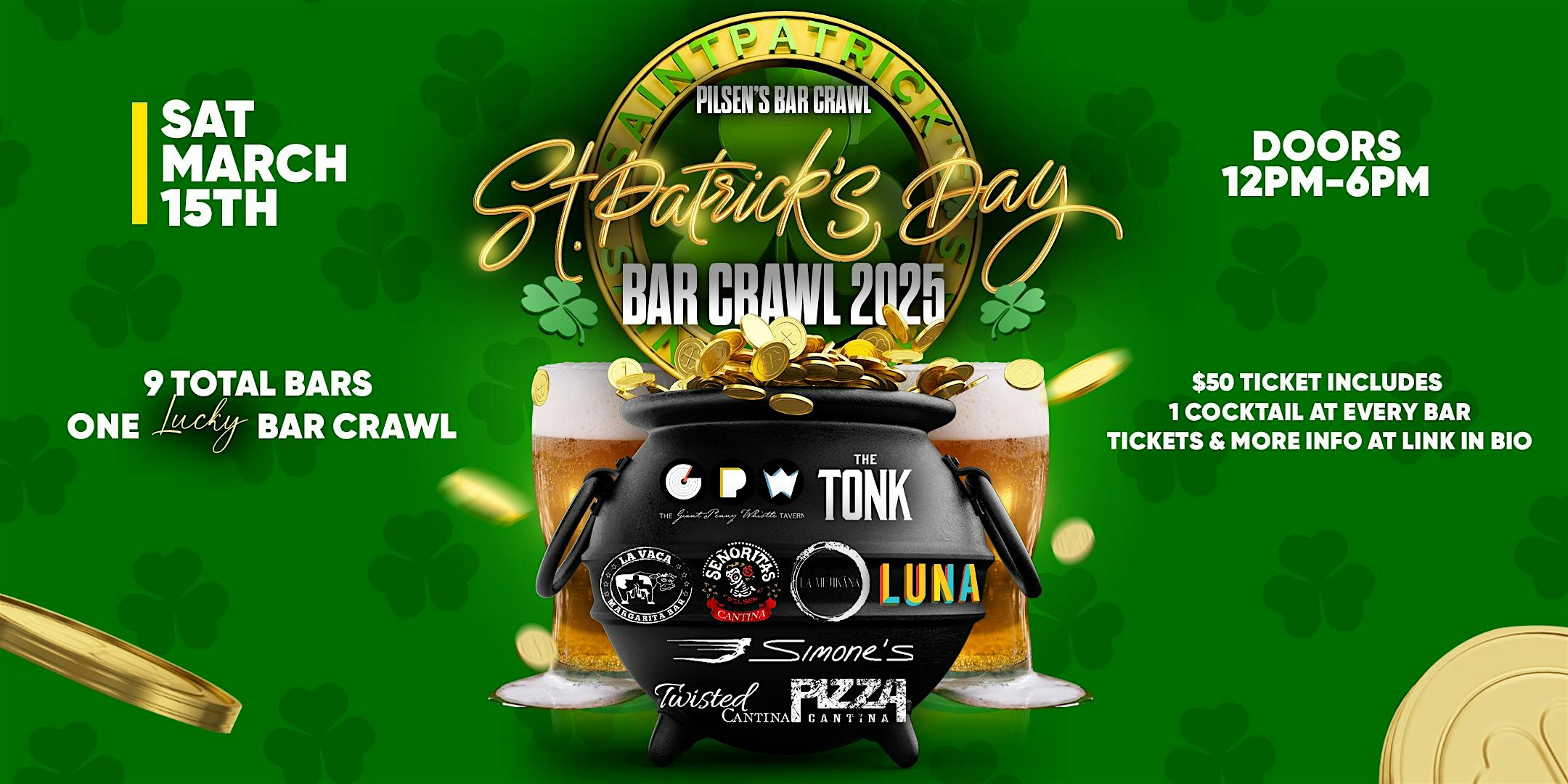 ST. PATRICK’S DAY PUB CRAWL: PILSEN’S #1 HOLIDAY PARTY – Chicago, IL