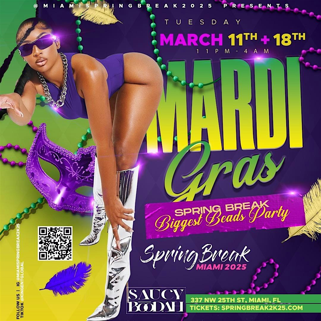 Naughty Gras x Beads & Baddies | MIAMI SPRING BREAK 2025 at Saucy Boodah – Miami, FL