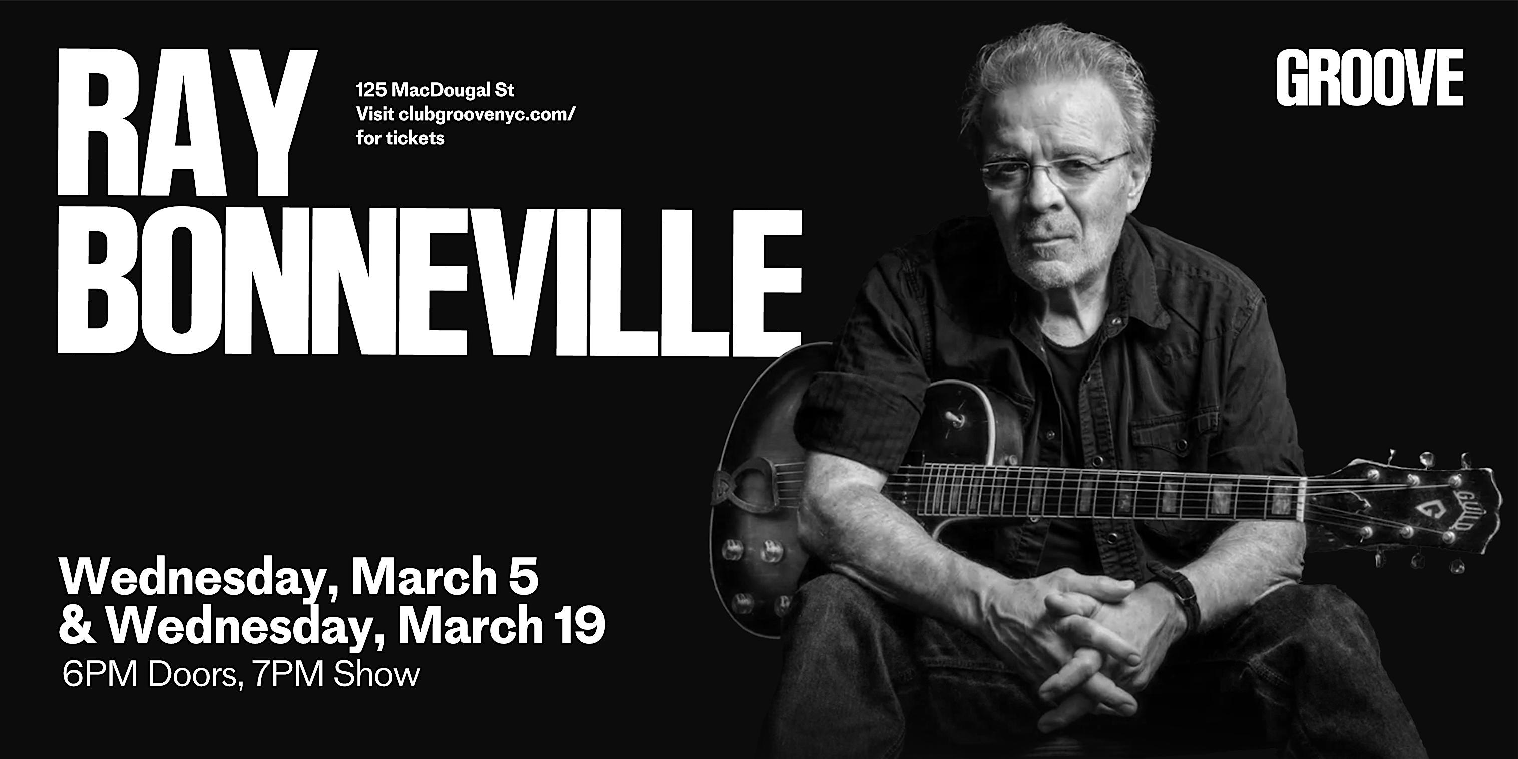 Ray Bonneville at Groove – New York, NY