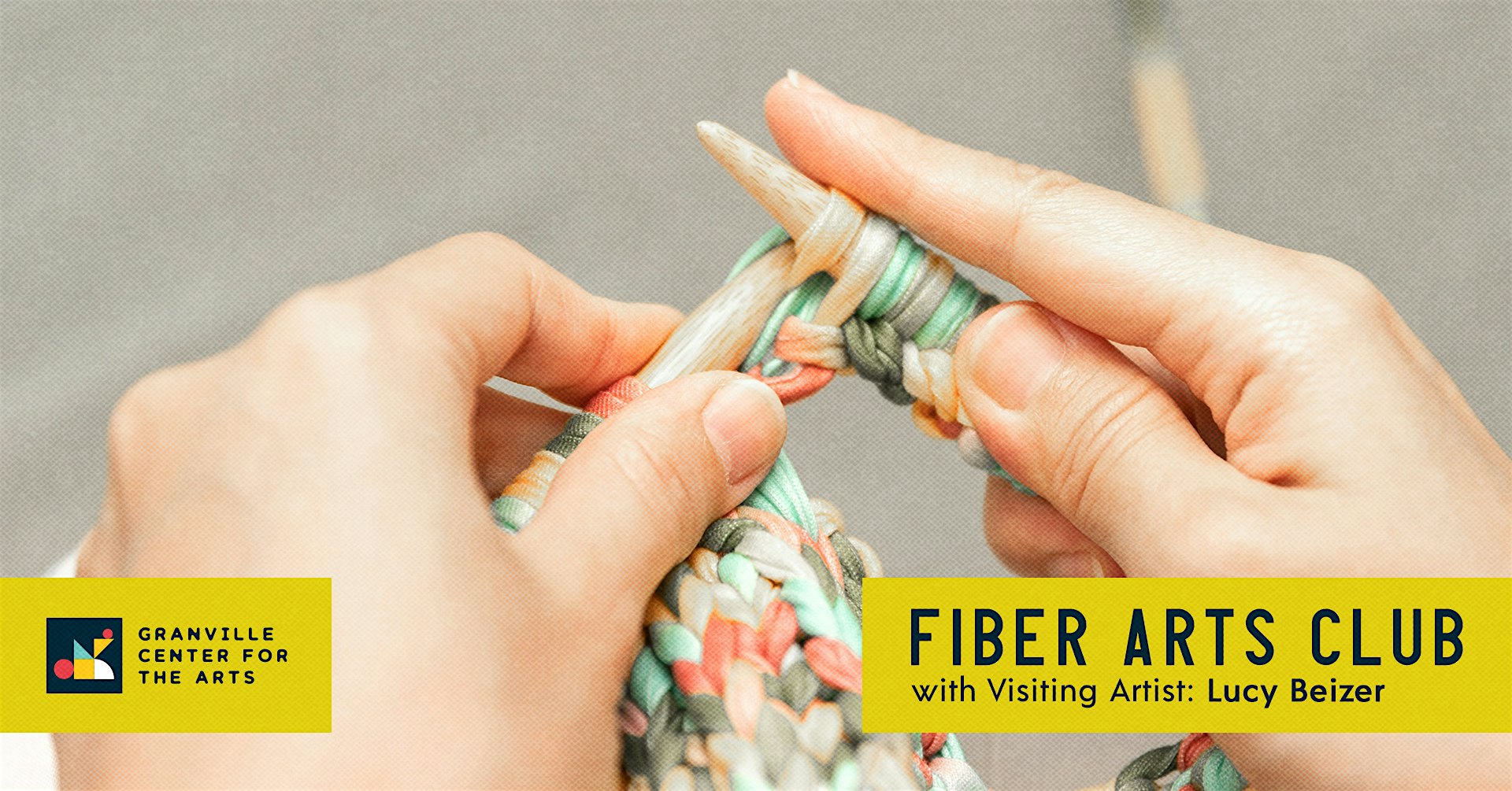 Fiber Arts Club w/ Visiting Artist: Lucy Beizer at Granville Center for the Arts – Granville, OH