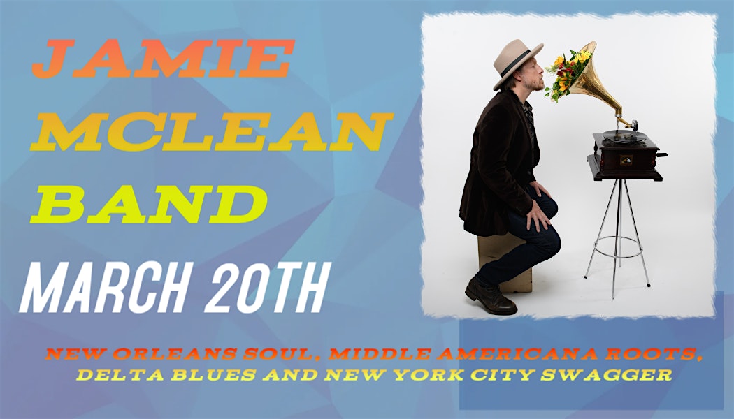 Jamie McLean Band: New Orleans Groove, Southern Soul and Delta Blues at Live At Hub City Vinyl – Hagerstown, MD