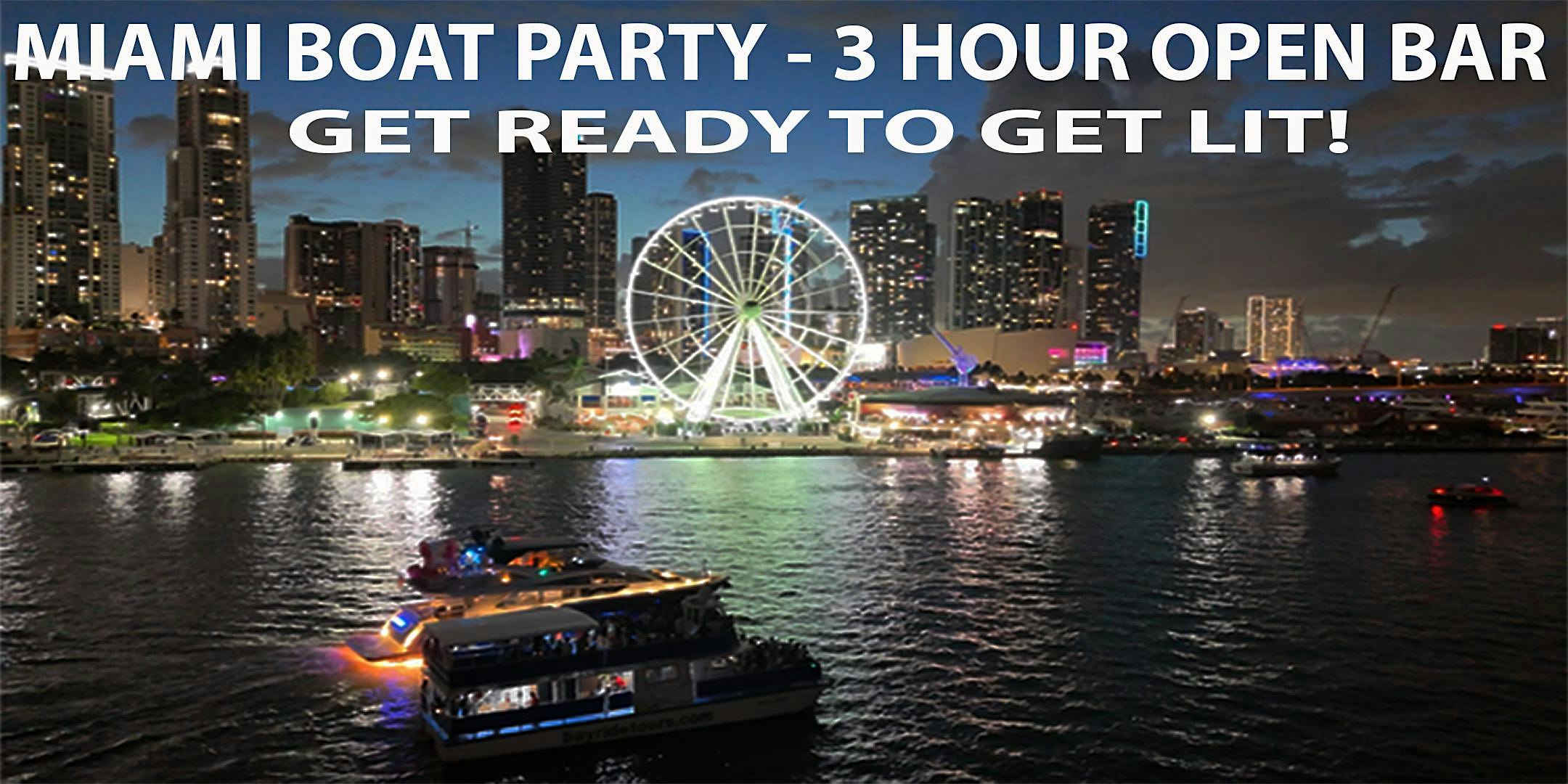 MIAMI – SPRING BREAK HIP HOP PARTY-BOAT-3-HR-OPEN-BAR -NIGHTLIFE at 410 Biscayne Blvd – Miami, FL