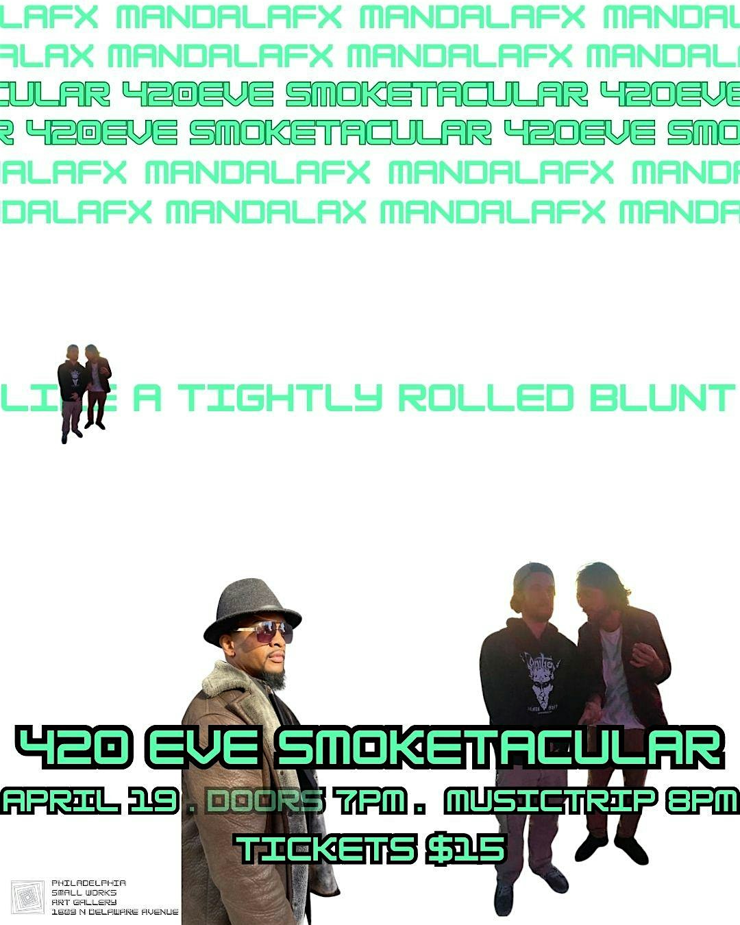 420 Eve SMOKETACULAR at 1609 N Delaware Ave – Philadelphia, PA