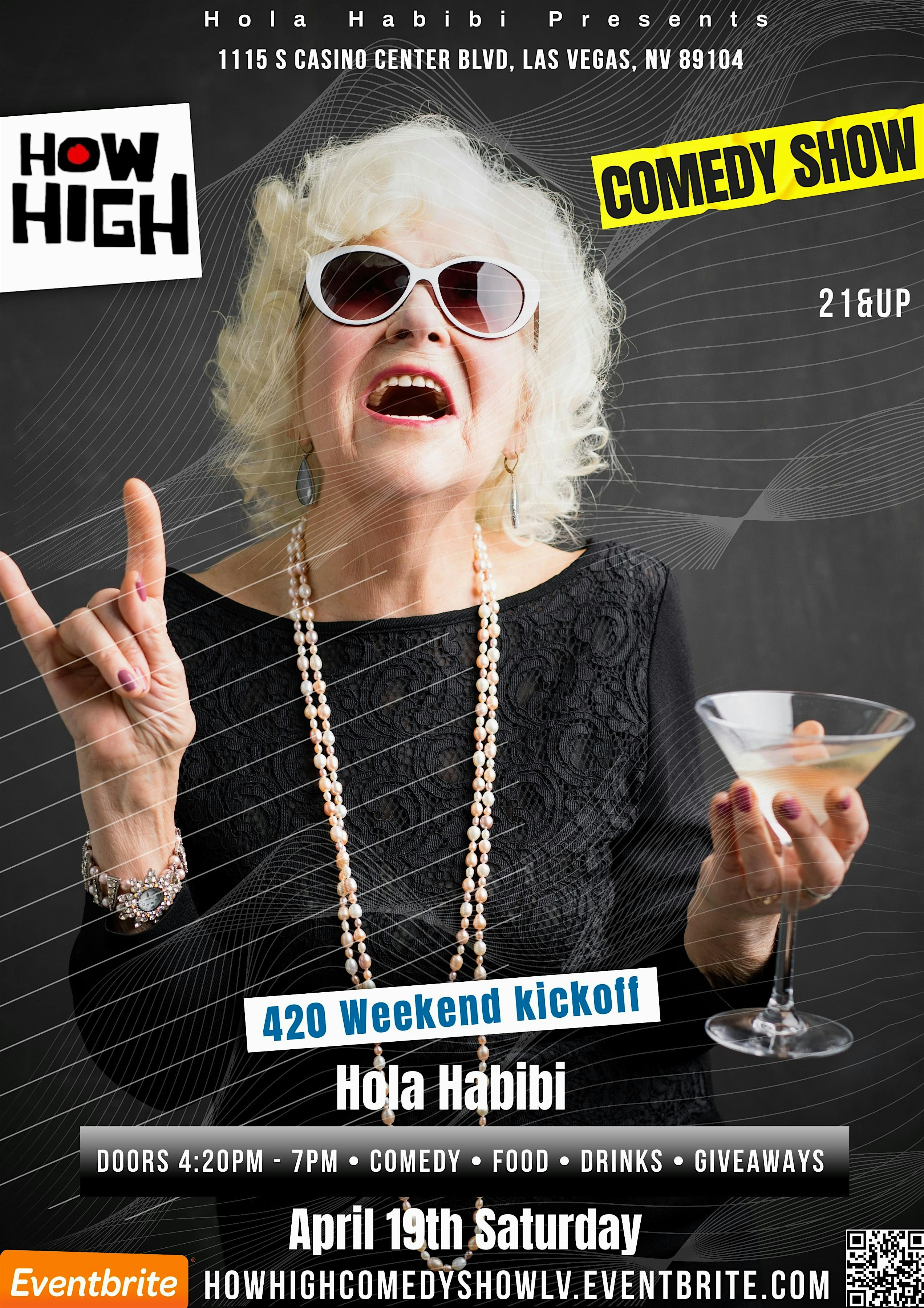 How High Comedy Show at Hola Habibi – Las Vegas, NV