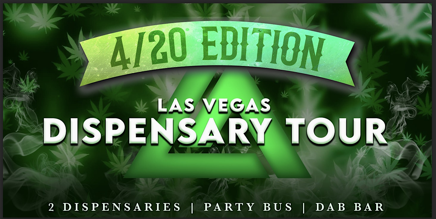 420 Dispensary Tour: The #1 Las Vegas Green Tour at Las Vegas – Las Vegas, NV