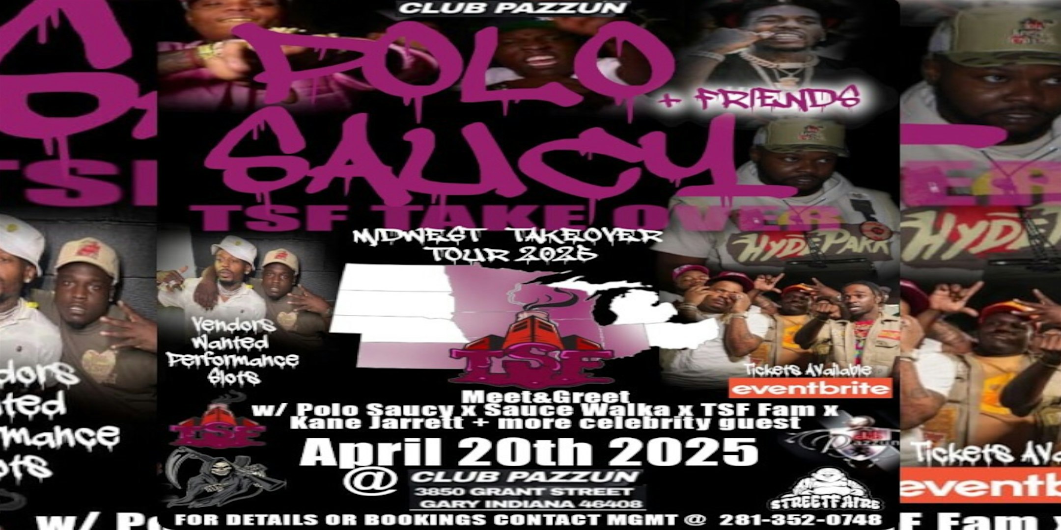 TSF Polo Saucy & Sauce Walka Midwest Takeover Tour 25 (GI) at 3850 Grant St – Gary, IN