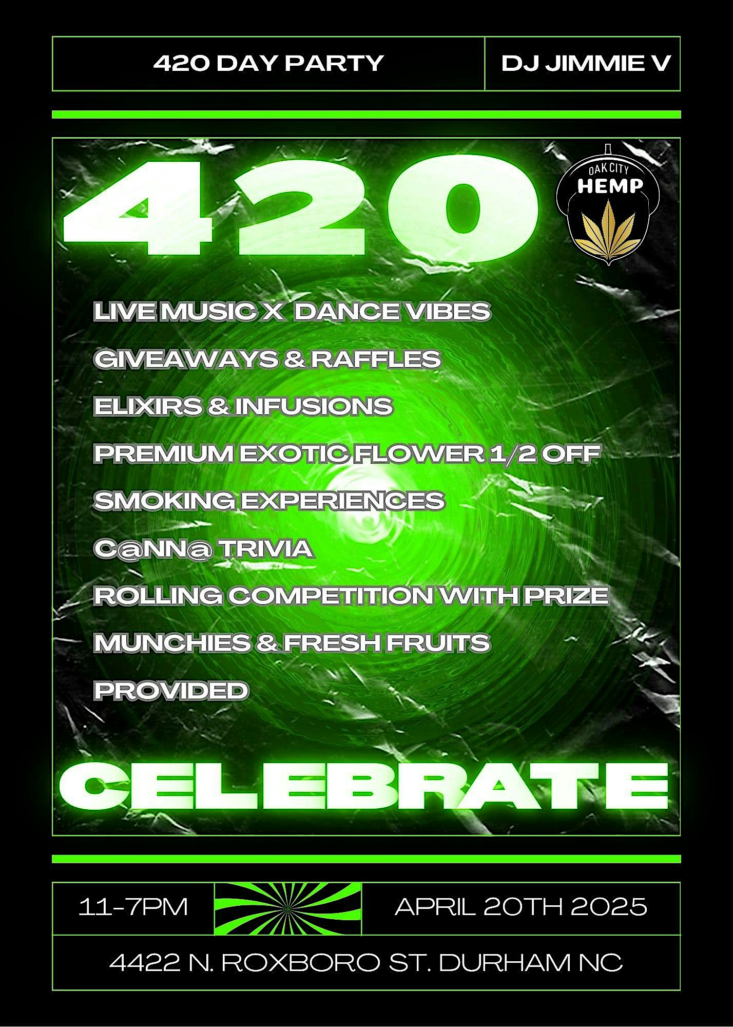 420 DAY PARTY at 4422 N Roxboro St – Durham, NC