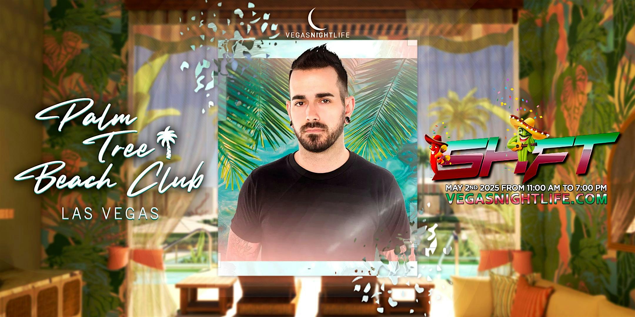 Cinco De Mayo Weekend Friday Party Vegas | Palm Tree Beach Club at Palm Tree Beach Club Las Vegas – Las Vegas, NV