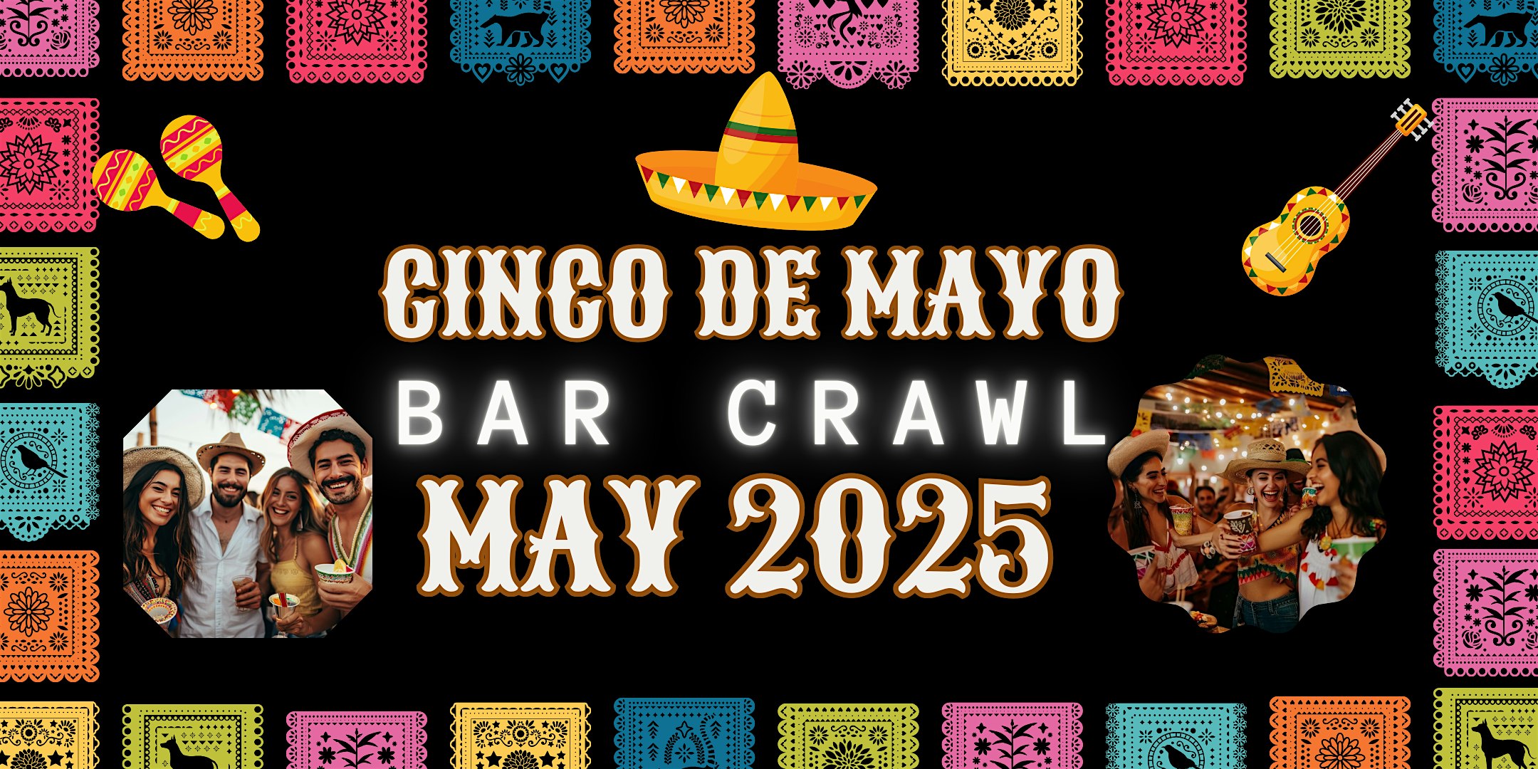 Austin Cinco De Mayo Bar Crawl at Coyote Ugly Saloon – Austin, TX