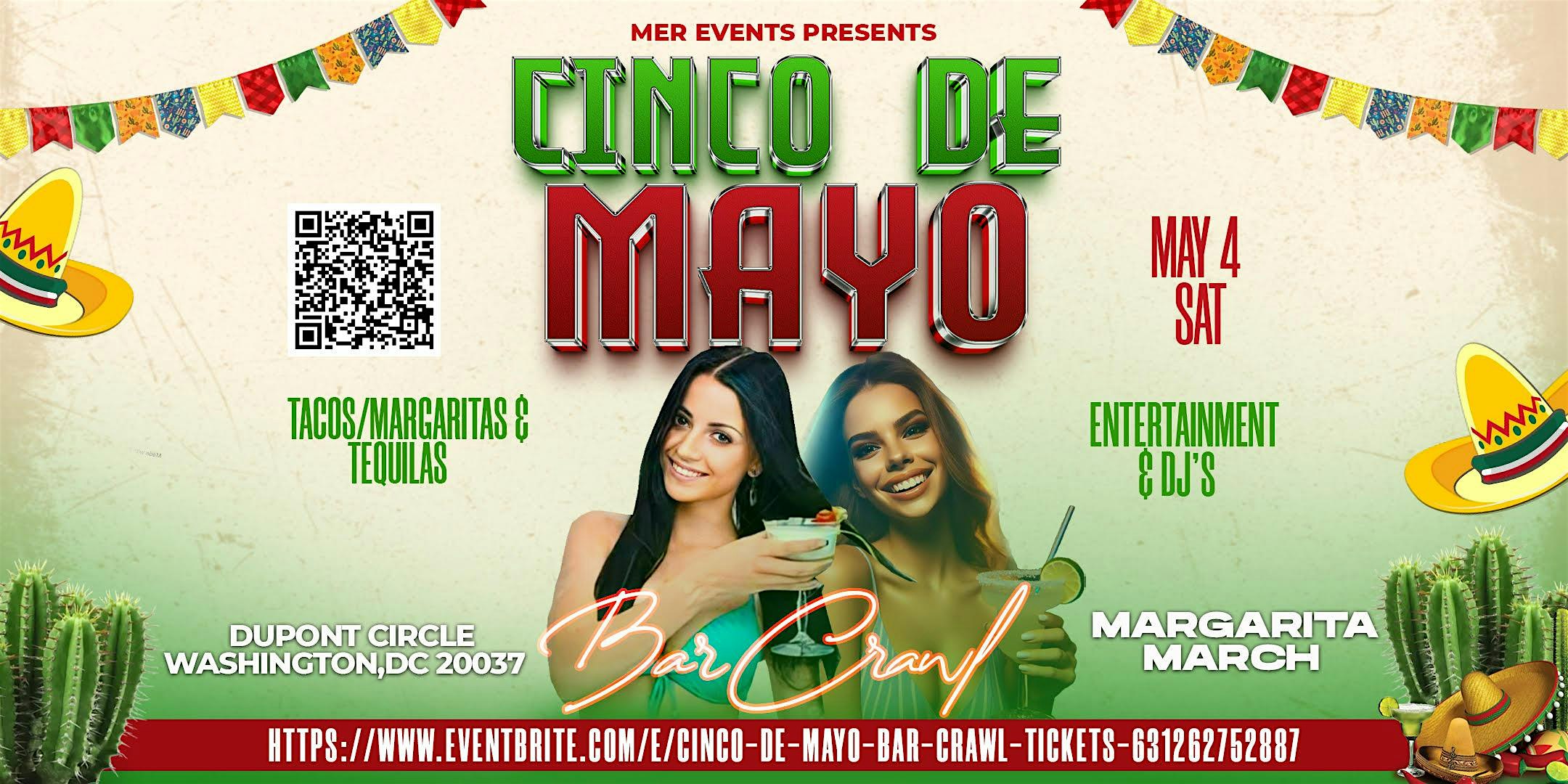 Cinco De Mayo Bar Crawl – TEQUILA MARCH at Dupont Circle – Washington, DC