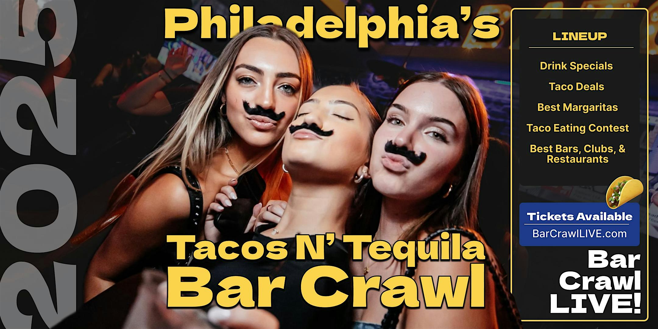 2025 Official Tacos N Tequila Bar Crawl LIVE Philadelphia Cinco De Mayo at Woody’s – Philadelphia, PA