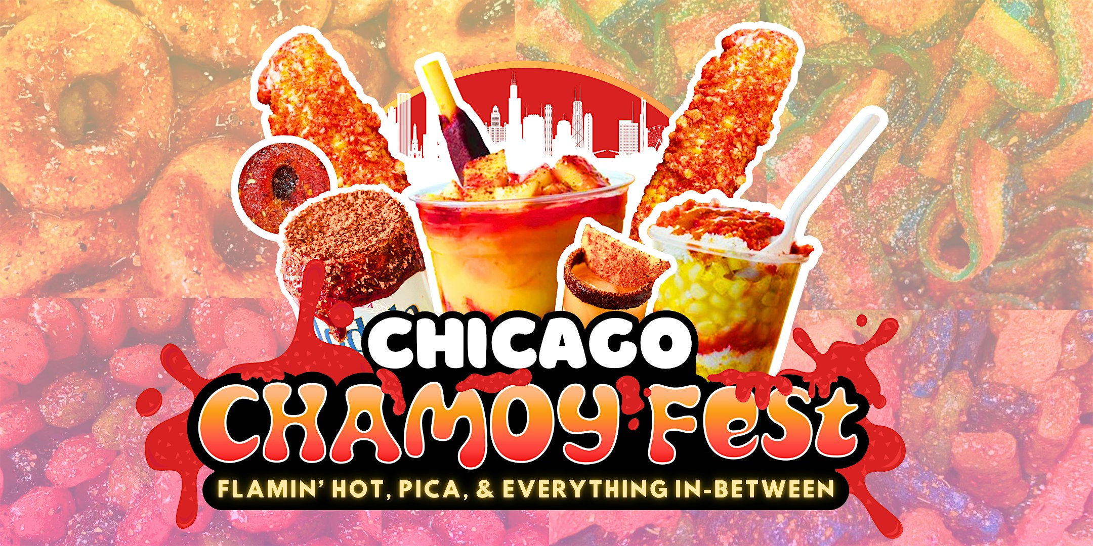 Chicago Chamoy Fest – Flamin’ Hot, Pica, & Everything In-Between at Moe’s Cantina River North – Chicago, IL