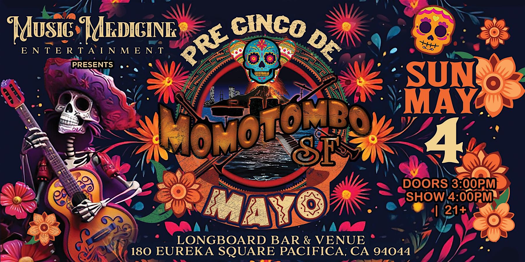 Pre-Cinco de Mayo w/Momotombo SF featuring former members of Malo & Santana at Longboard Bar & Venue – Pacifica, CA