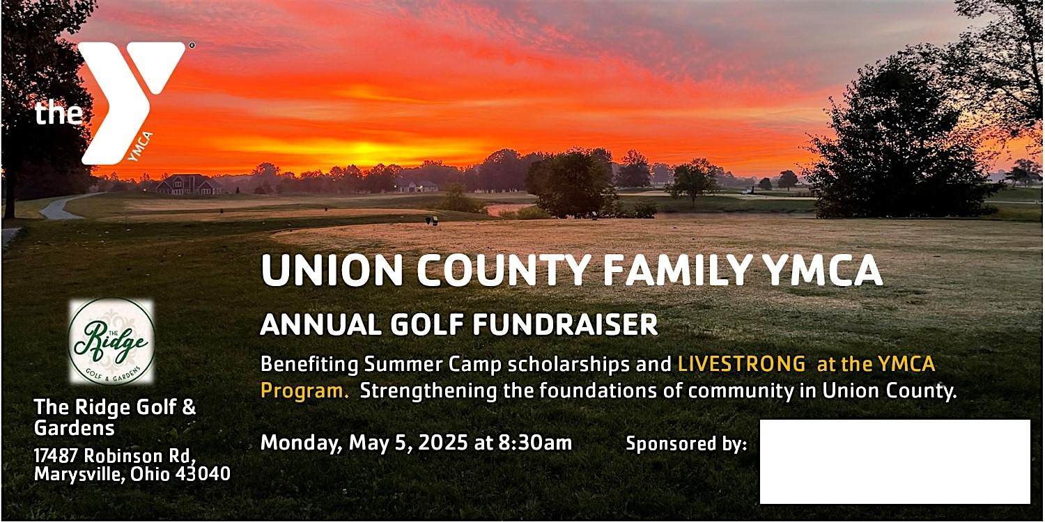 2025 Union County Family YMCA – Annual Golf Outing at The Ridge Golf & Gardens – Marysville, OH