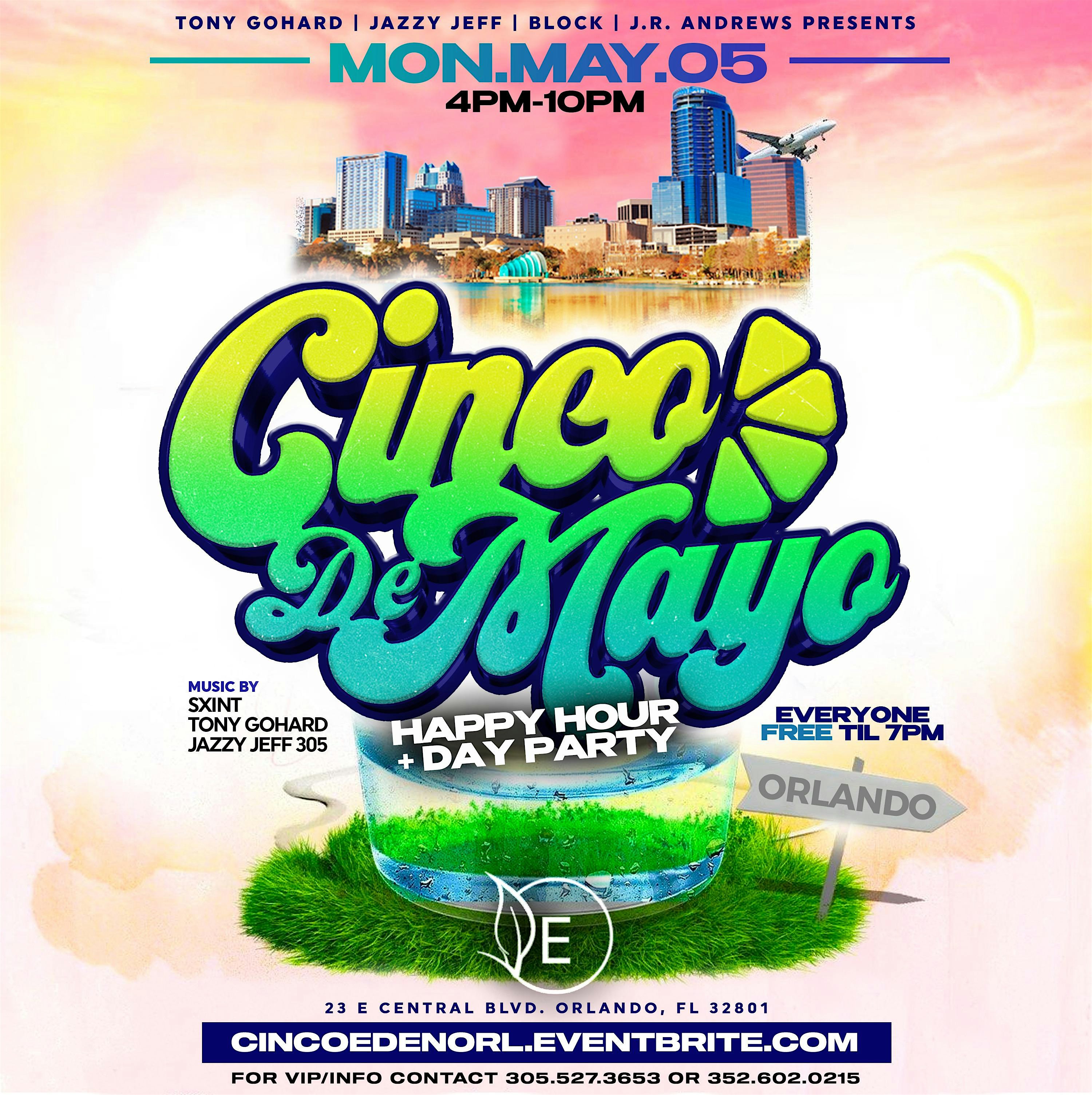 CINCO DE MAYO HAPPY HOUR + DAY PARTY! at Eden The Lounge – Orlando, FL