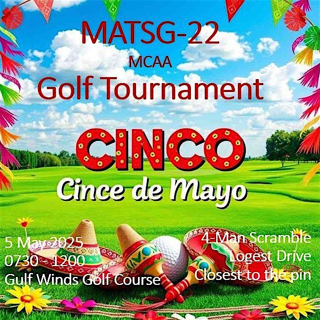 MATSG-22 MCAA Cinco De Mayo Golf Tournament (Scramble) at Gulf Winds Golf Course – Corpus Christi, TX