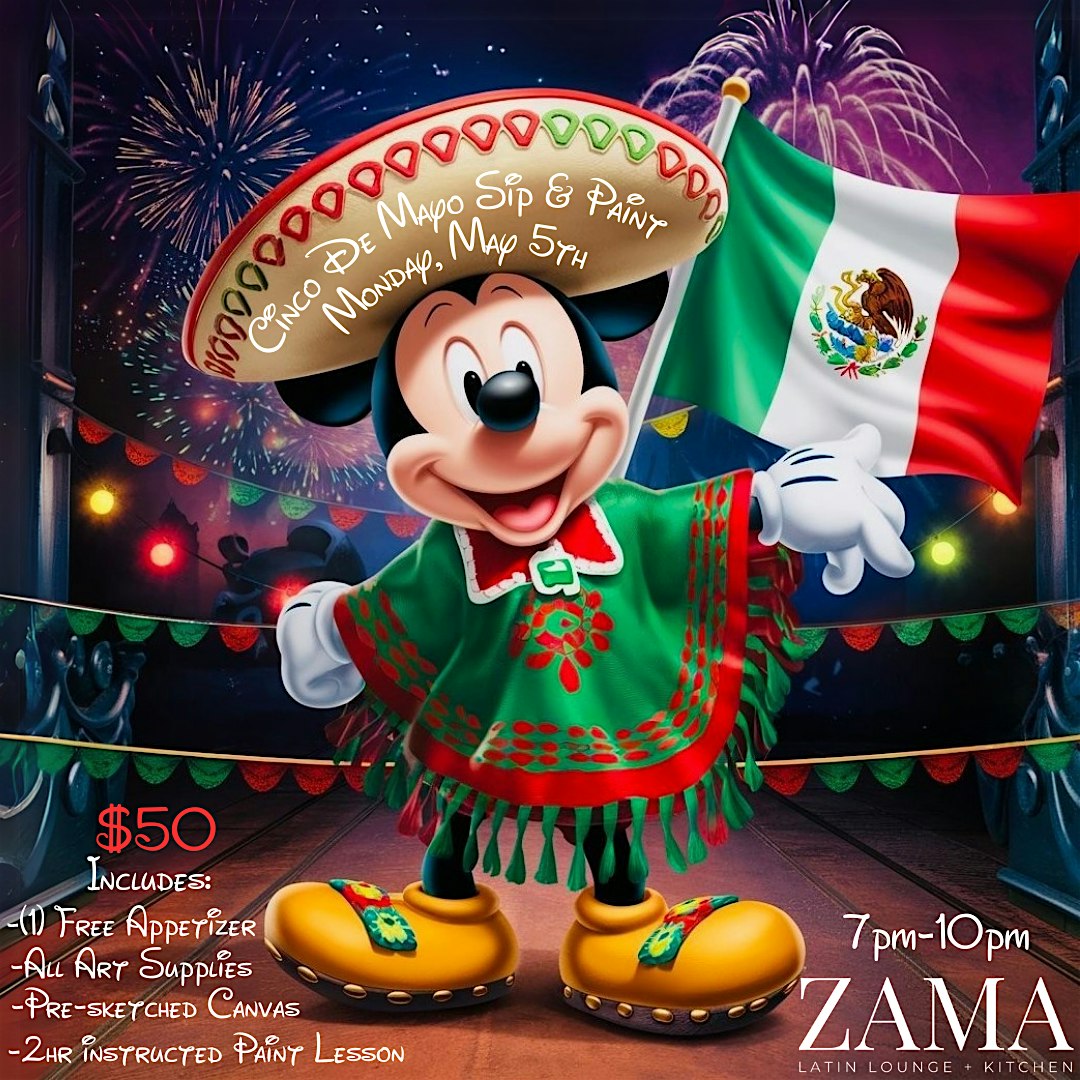 Cindo De Mayo Sip & Paint at ZAMA Latin Lounge + Kitchen – Fullerton, CA