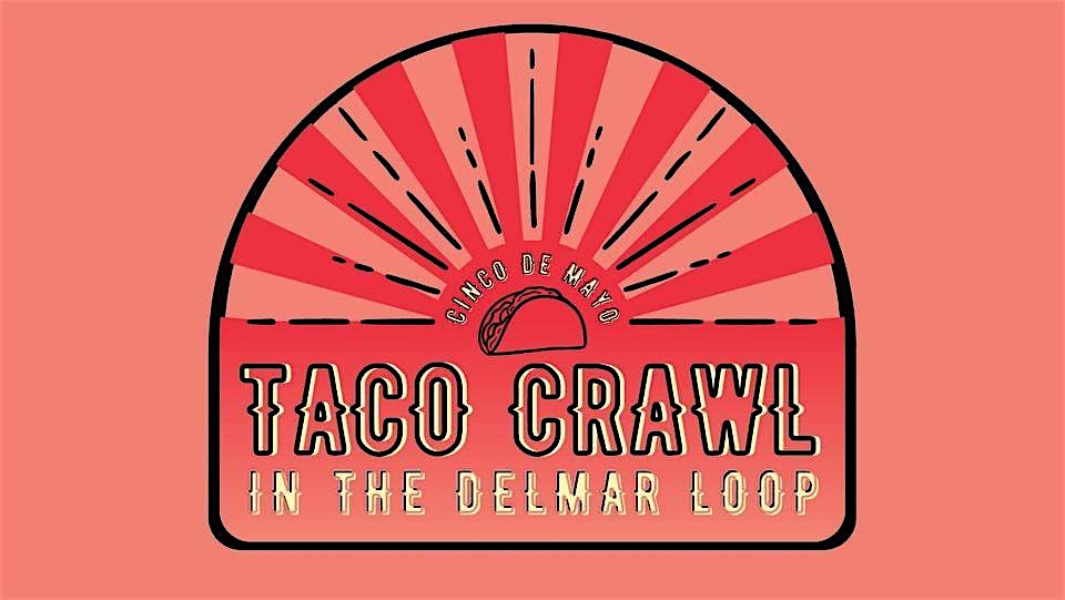 Cinco de Mayo Taco Crawl in the Delmar Loop at Moonrise Hotel, Delmar Boulevard, St. Louis, MO, USA – St. Louis, MO