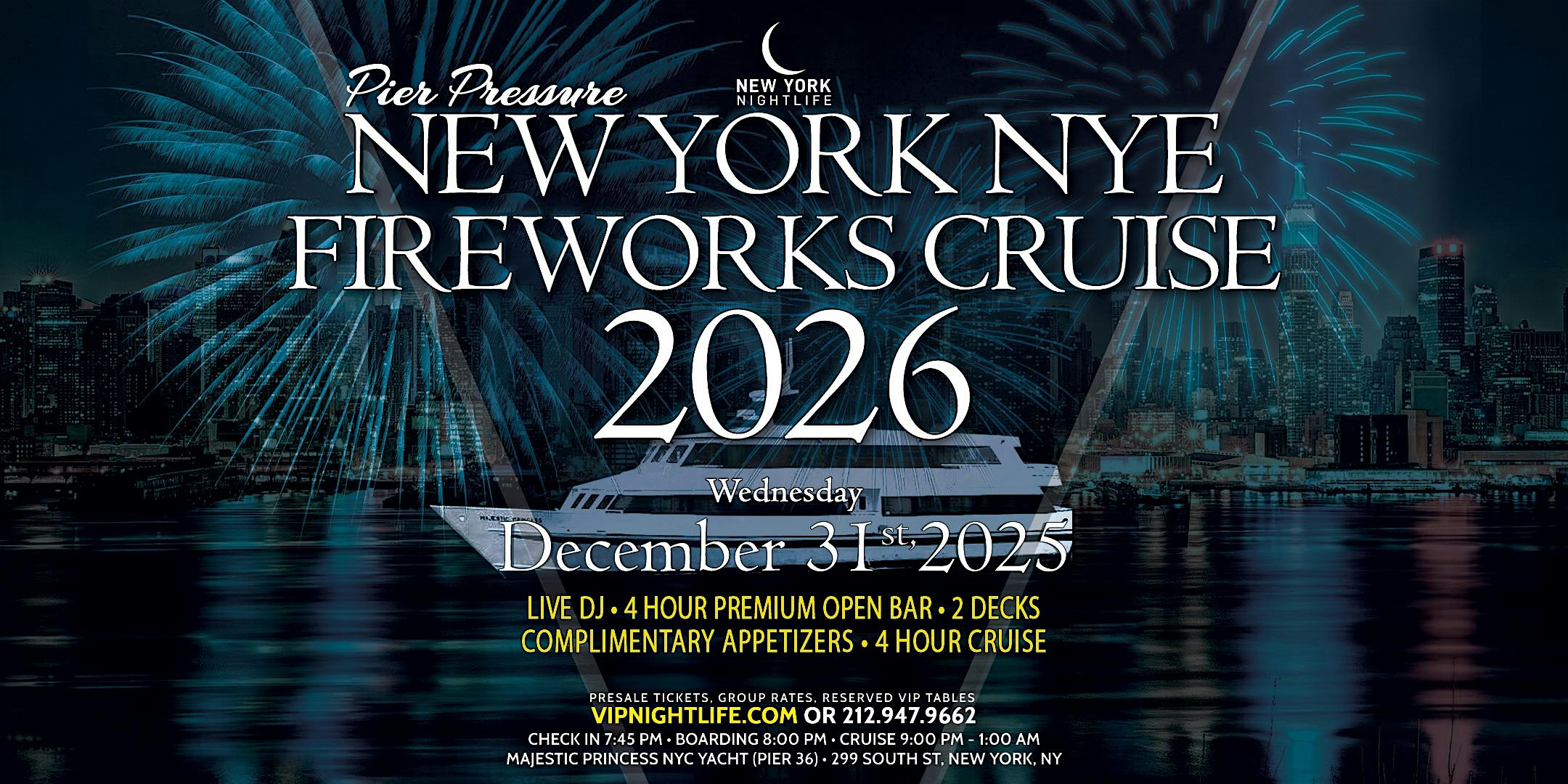 New York New Year’s Eve Fireworks Party Cruise 2026 at Majestic Princess NYC Yacht (Pier 36) – New York, NY