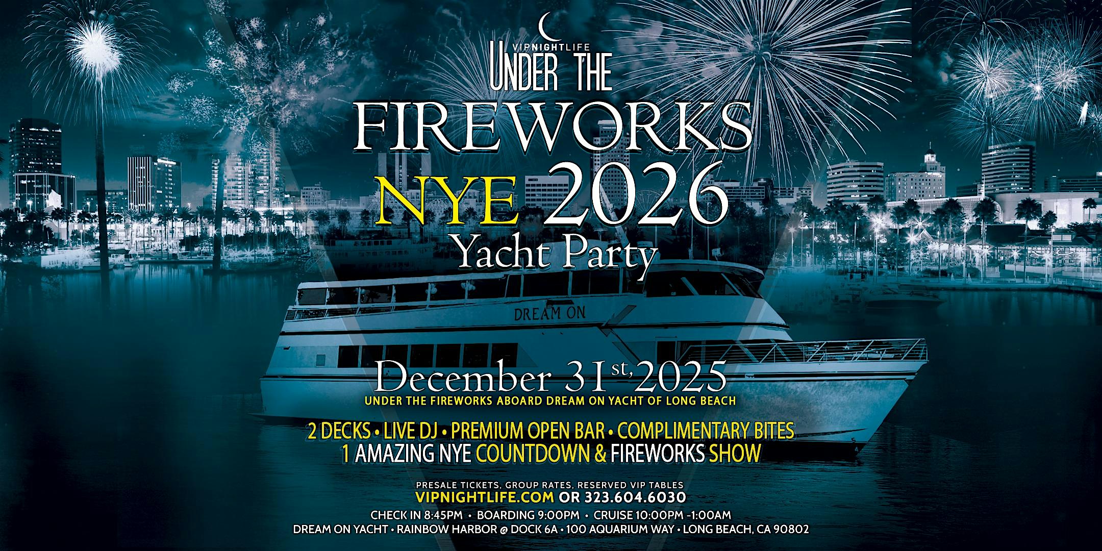 Long Beach Under the Fireworks New Year’s Eve Yacht Party 2026 at Dream On Yacht – Long Beach, CA