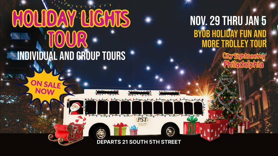 Philadelphia: Holiday Lights Trolley Tour BYOB – Philadelphia, Pennsylvania