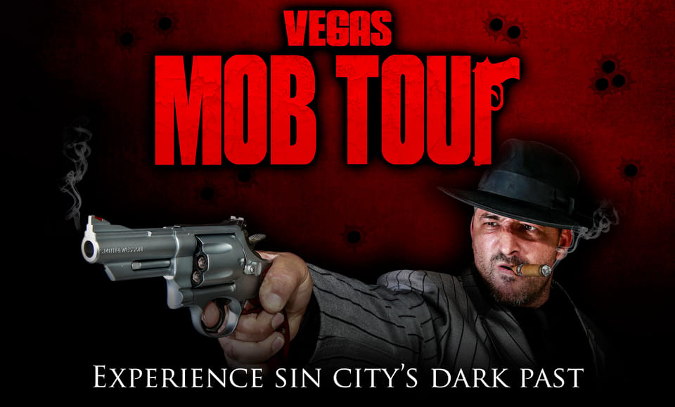 Vegas Mob Tour – Las Vegas, Nevada