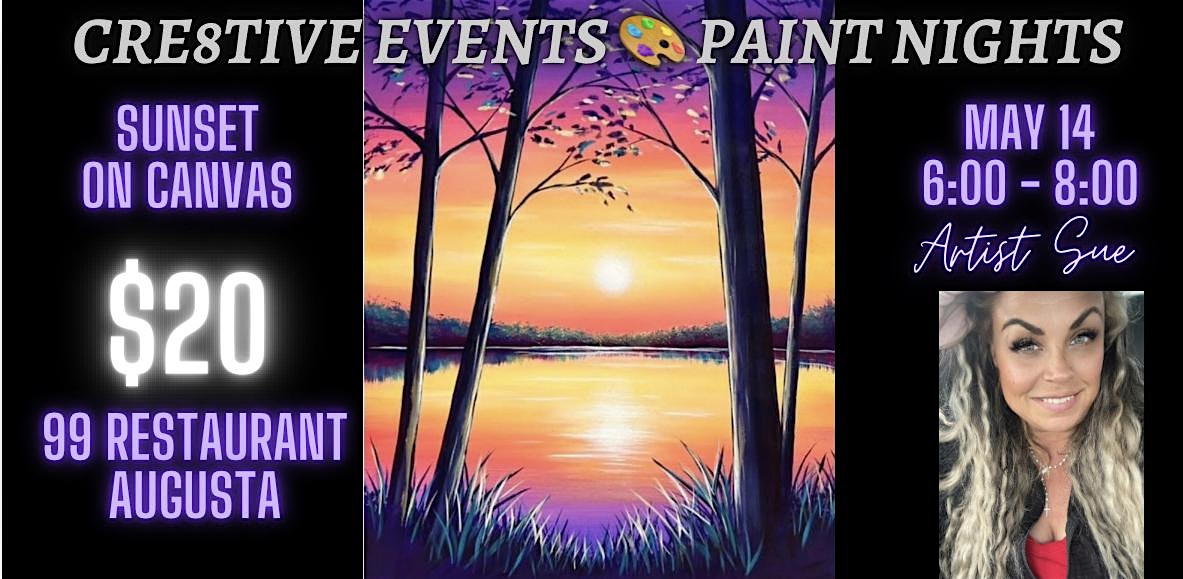$20 Paint Night- Sunset on Canvas – 99 Restaurant AUGUSTA at 99 Restaurant & Pub – Augusta, ME