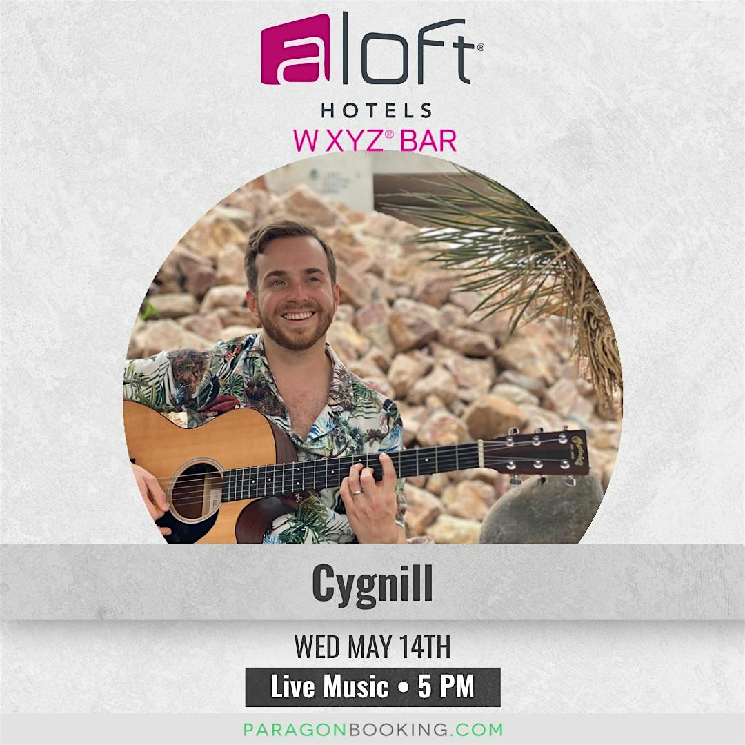 Aloft Live! : Live Music in Old Town Scottsdale Arizona featuring Cygnill at Aloft Scottsdale at Aloft Scottsdale – ,
