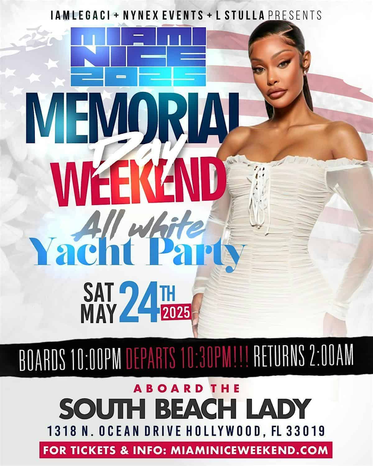 MIAMI NICE 2025 MEMORIAL DAY WEEKEND ANNUAL ALL WHITE YACHT PARTY at South Beach Lady – Hollywood, FL