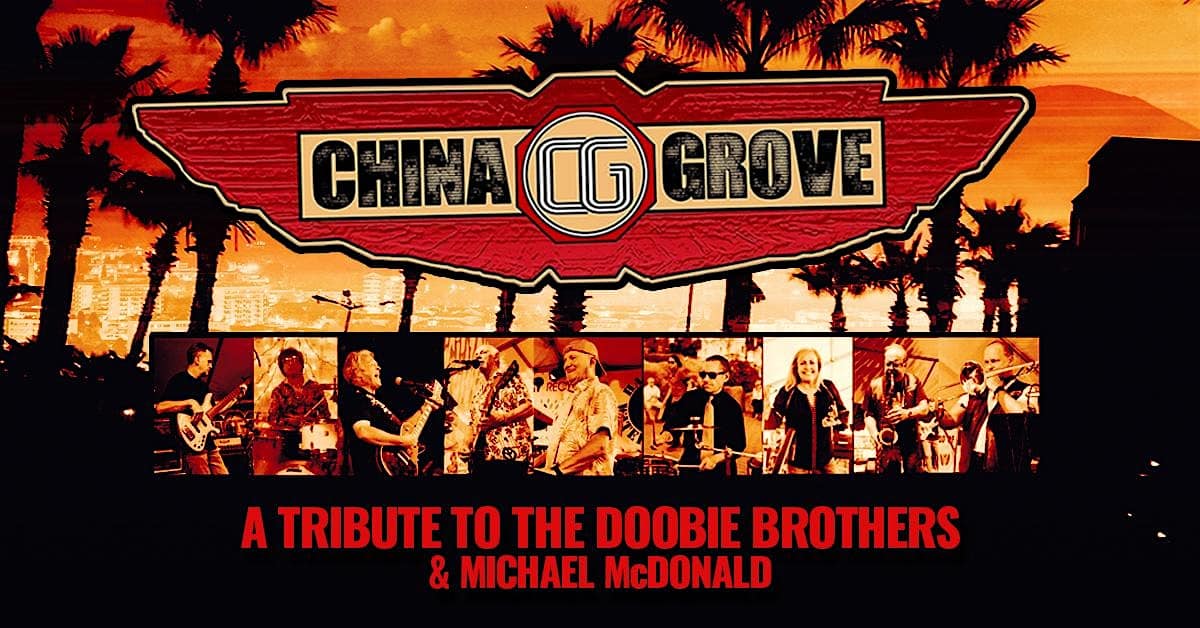 China Grove: A Tribute to Doobie Brothers & Michael McDonald at Vinoski Winery – Rostraver, PA
