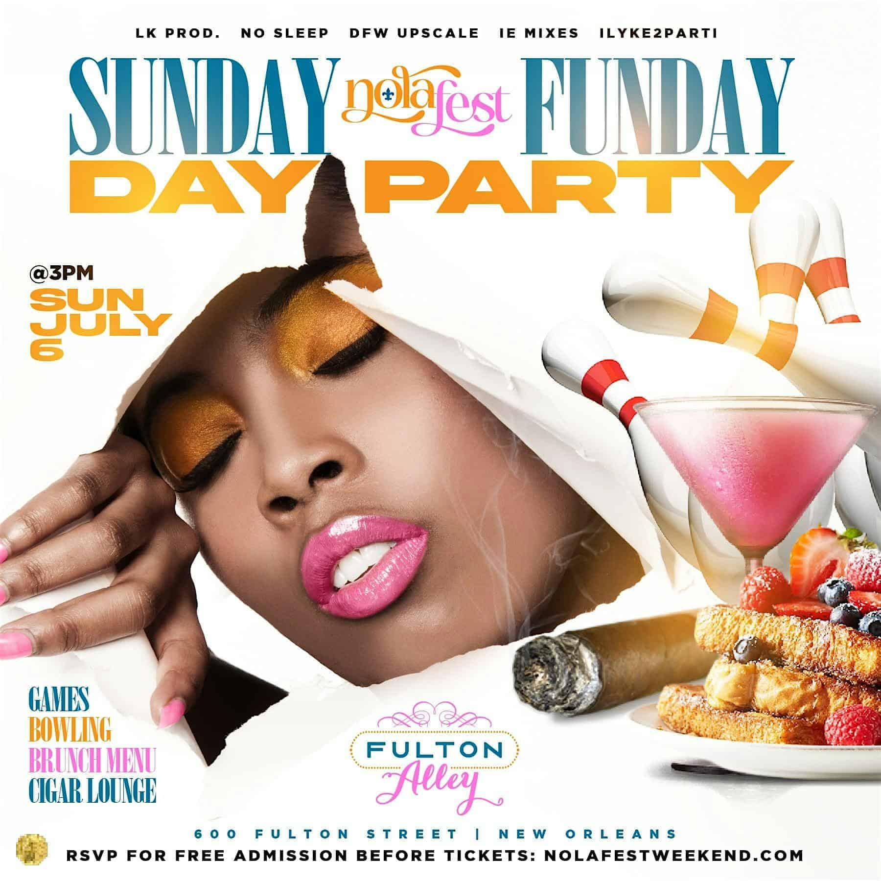 SUNDAY FUNDAY DAY PARTY HOSTED BY (TBA) at Fulton Alley – New Orleans, LA