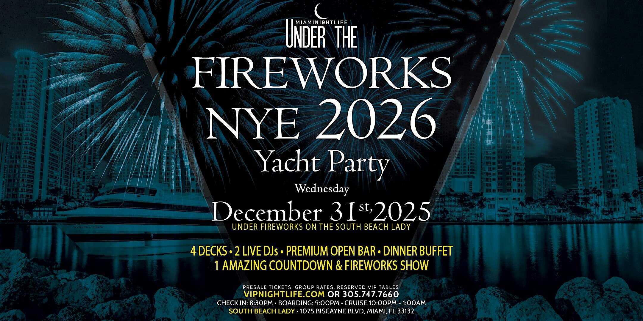 Miami Under the Fireworks Yacht Party New Year’s Eve 2026 at South Beach Lady Yacht – Miami – Miami, FL