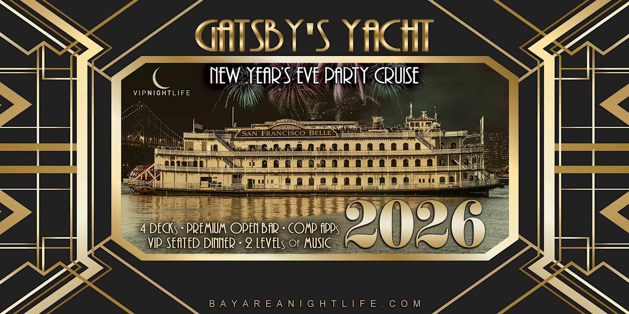 2026 San Francisco Fireworks New Year’s Eve | Gatsby’s Party Cruise at San Francisco Belle – San Francisco, CA