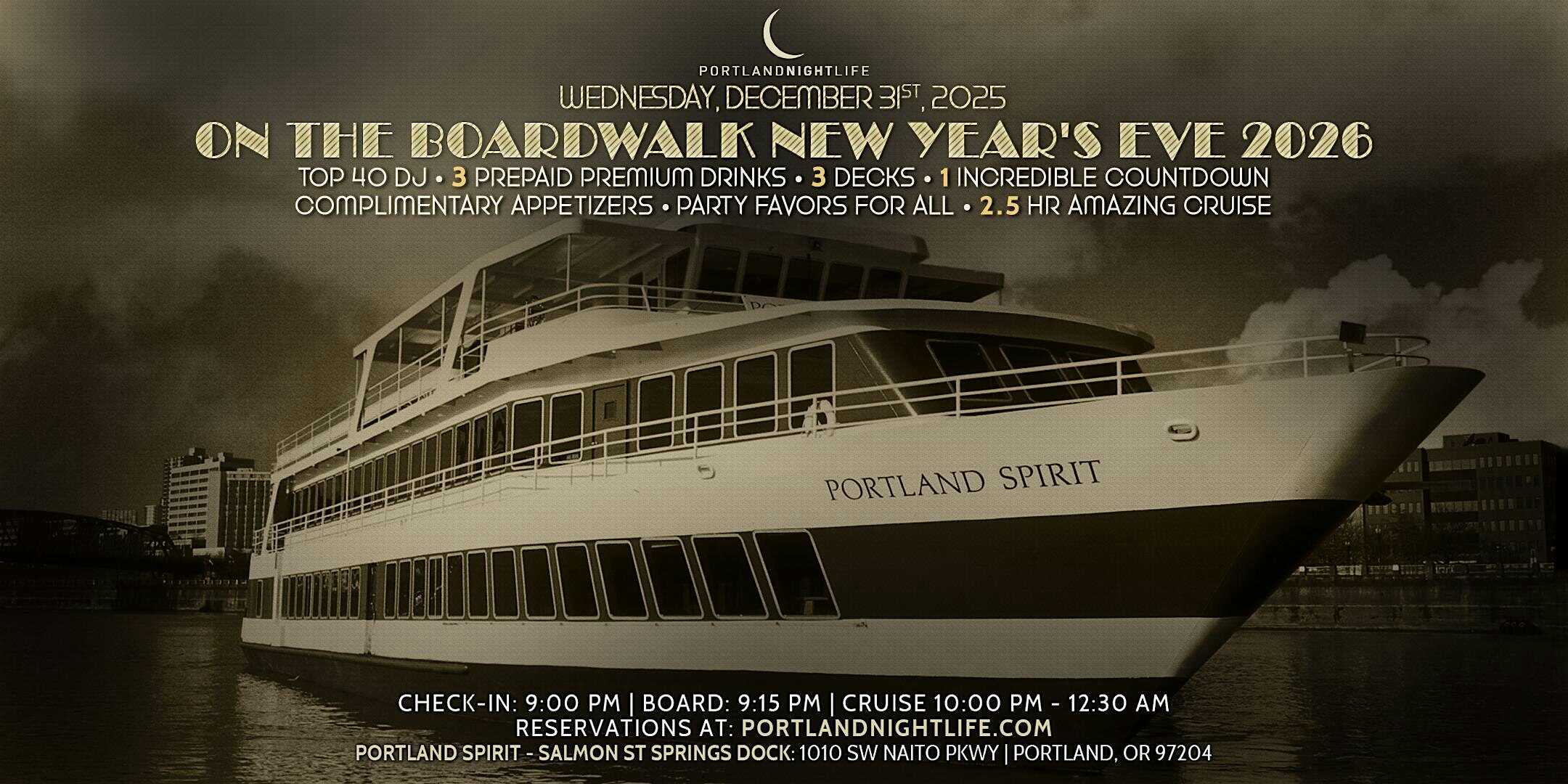 Portland New Year’s Eve Party Cruise 2026 – On the Boardwalk at Portland Spirit Yacht – Salmon Springs Dock – Portland, OR