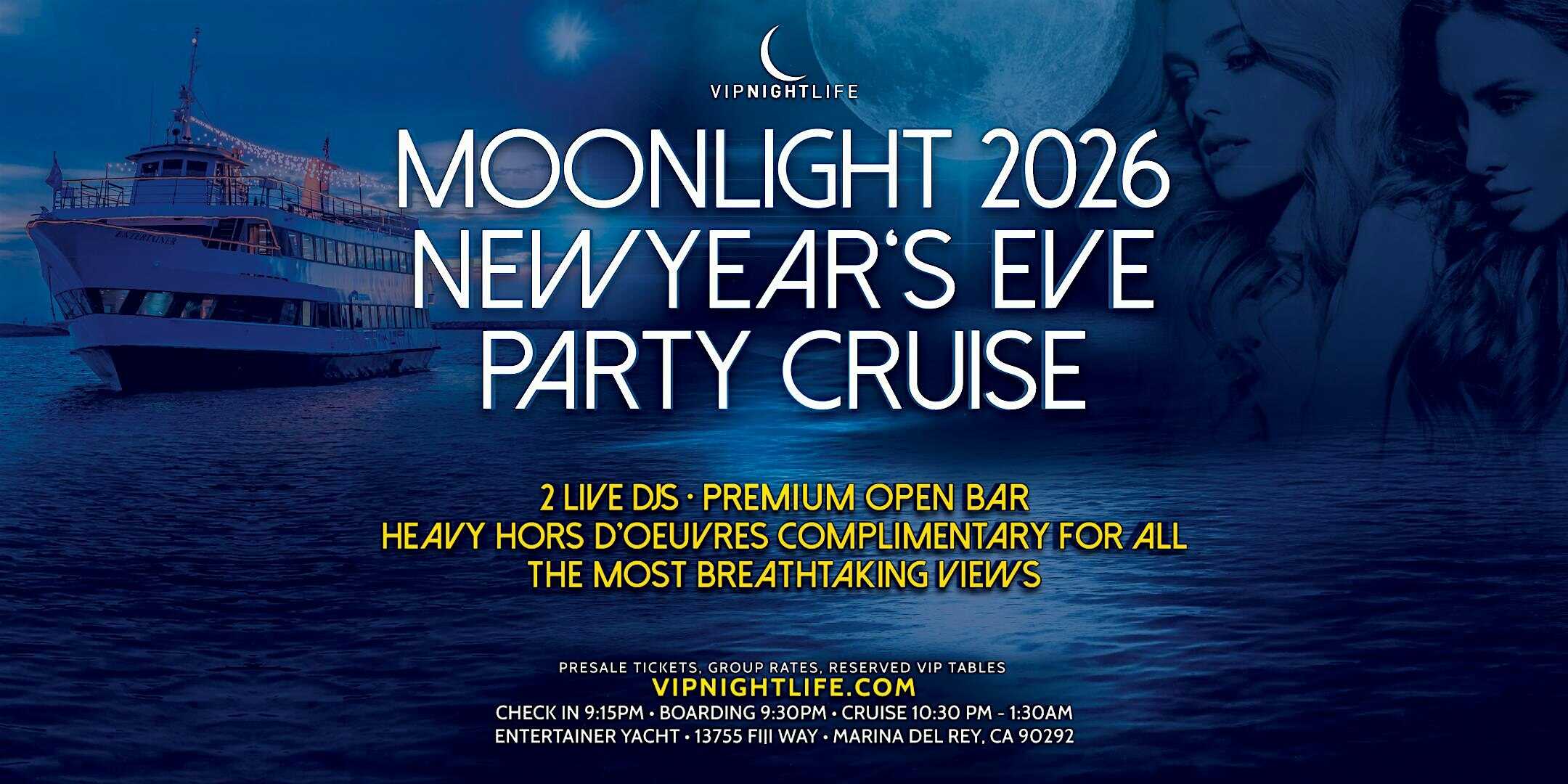 LA New Year’s Eve Moonlight Fireworks Cruise 2026 at Entertainer Yacht – Marina Del Rey, CA