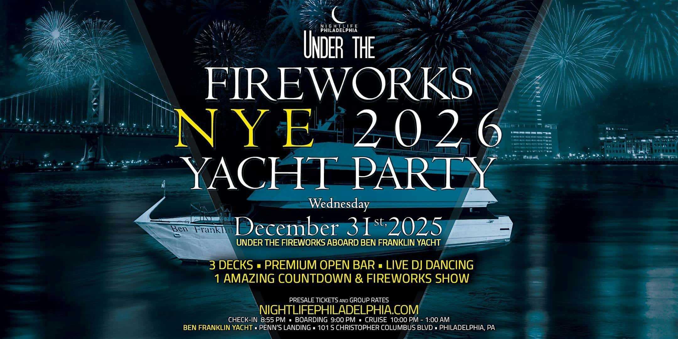 Philadelphia Under the Fireworks Yacht Party New Year’s Eve 2026 at Ben Franklin Yacht – Philadelphia, PA