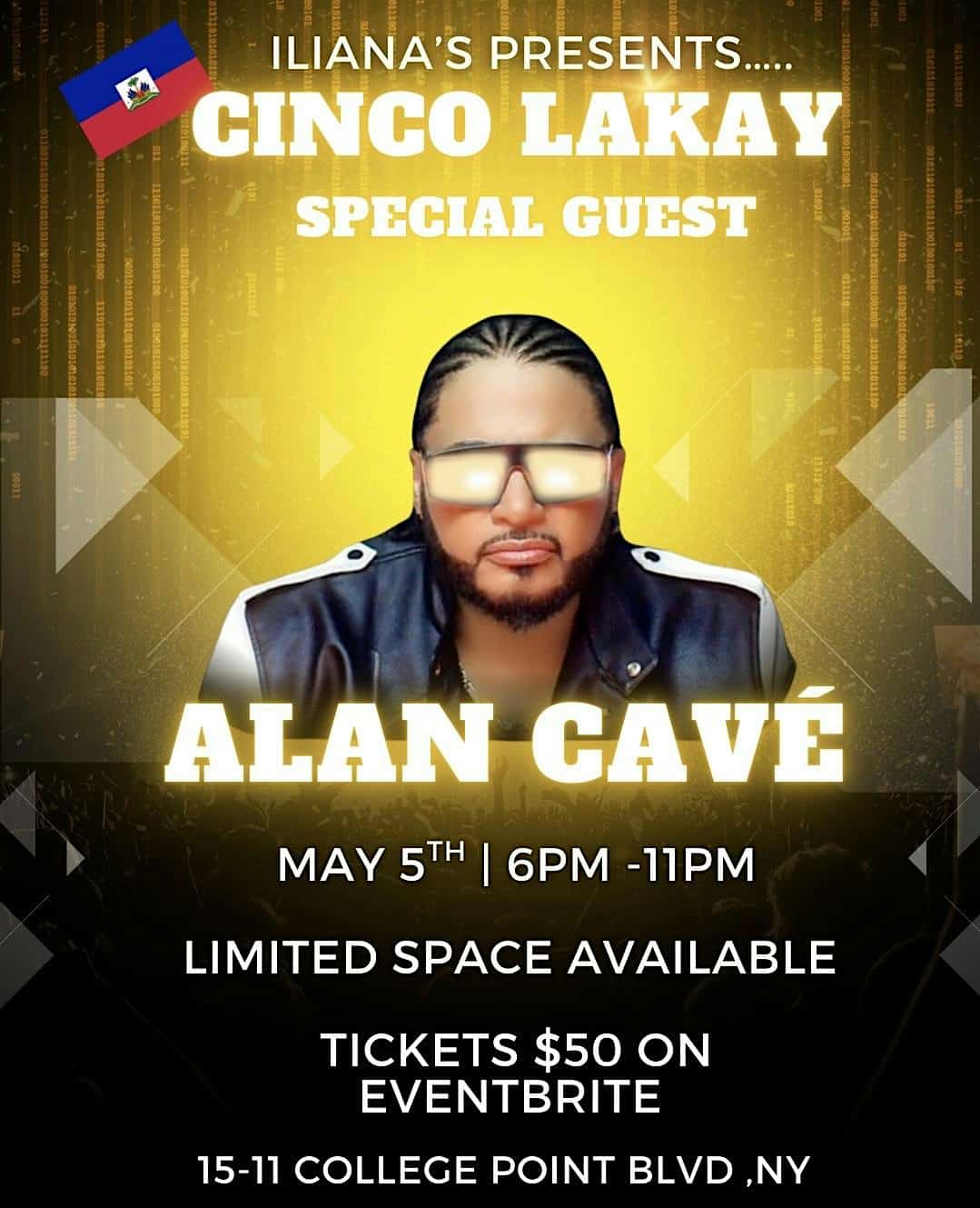 Cinco Lakay Featuring Alan Cave at 15-11 College Point Blvd – Queens, NY