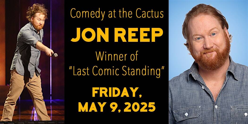 Jon Reep – Live, Stand-up Comedy at the Cactus! at Cactus Theater – Lubbock, TX