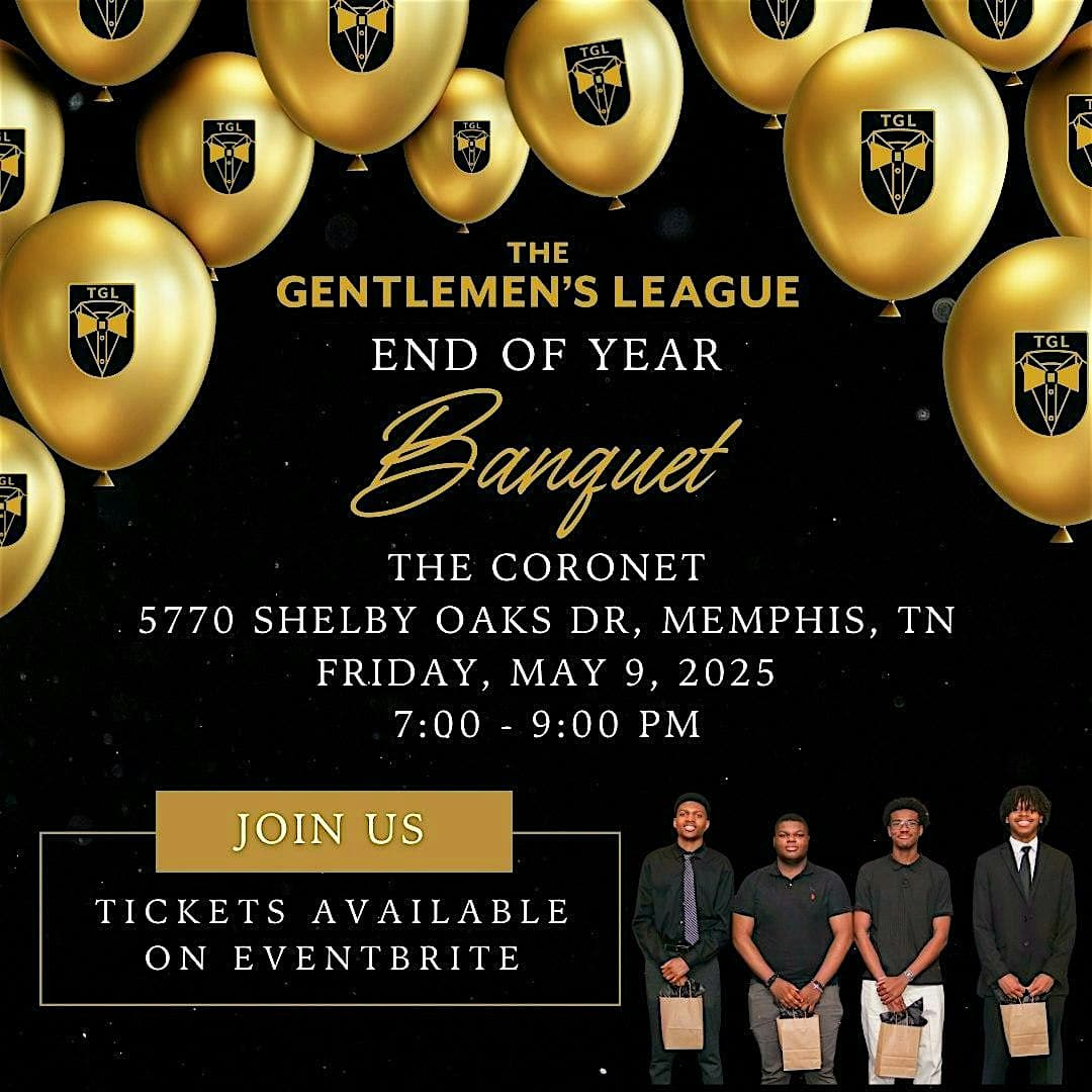 The Gentlemen’s League End of Year Banquet at The Coronet – Memphis, TN