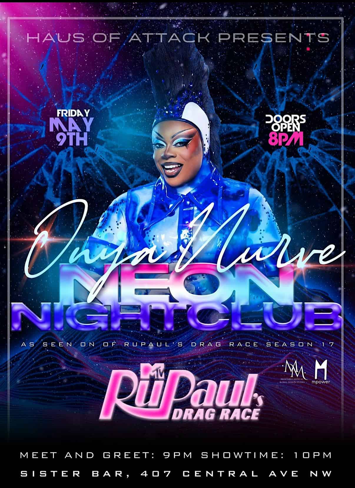 Neon Nightclub With Onya Nurve From RPDR Season 17! at Sister – Albuquerque, NM