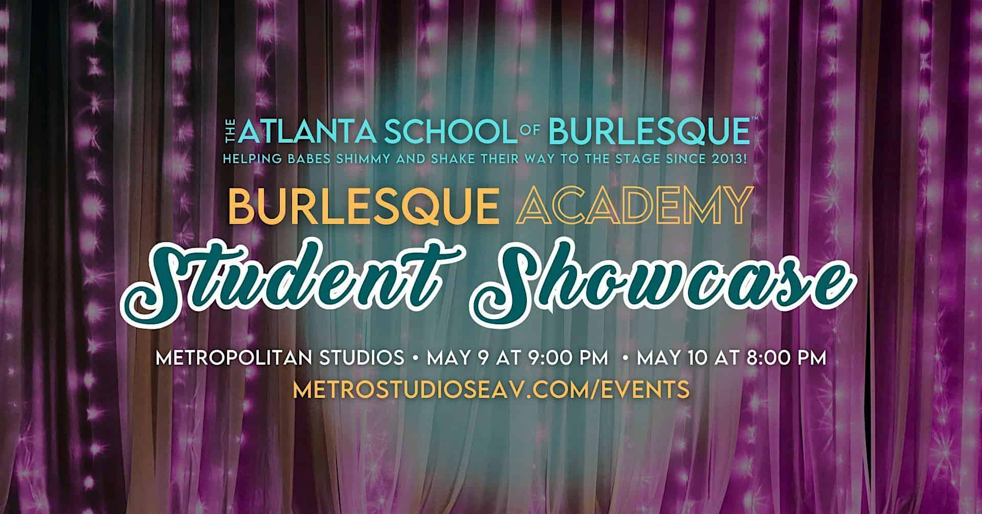 Spring 2025 Burlesque Academy Student Showcase at Metropolitan Studios, Inc. – Atlanta, GA