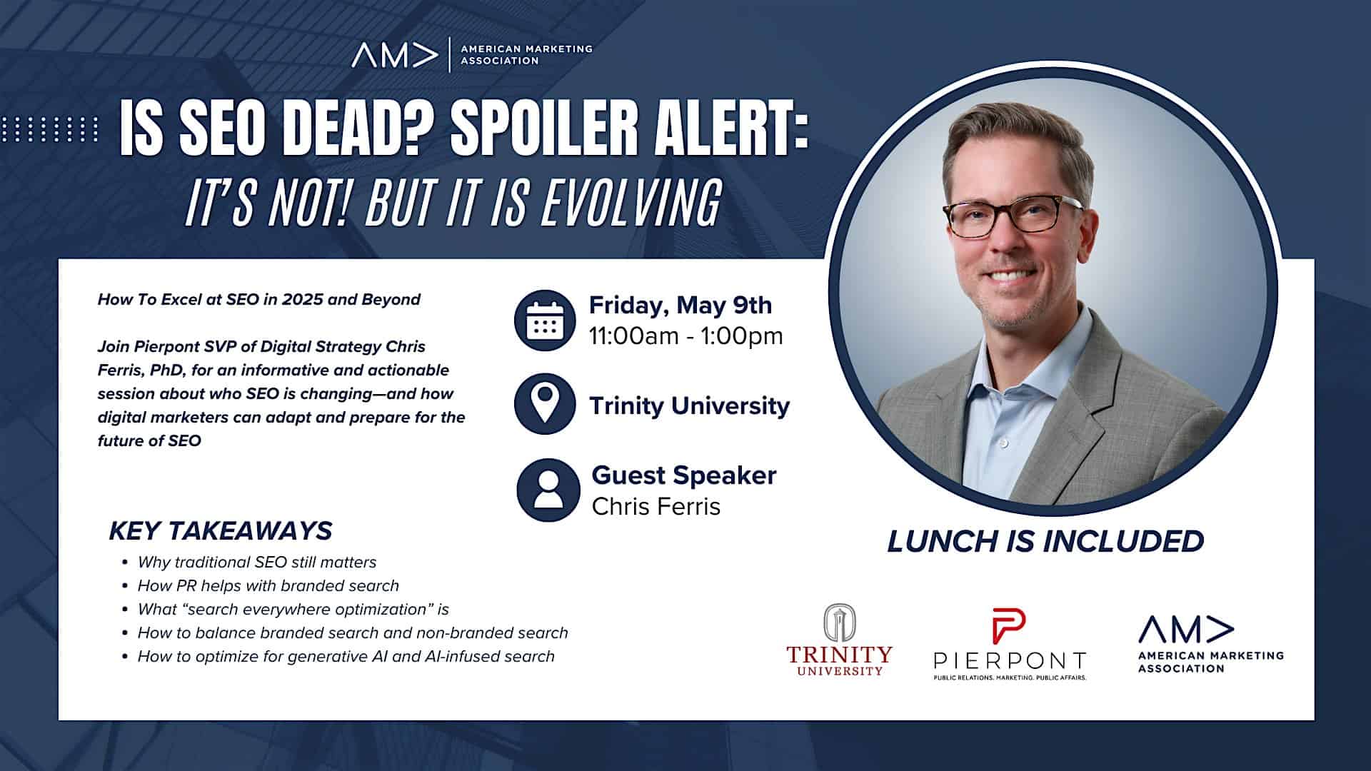 Is SEO Dead? Spoiler Alert: It’s Not! But it is Evolving at Trinity University – San Antonio, TX