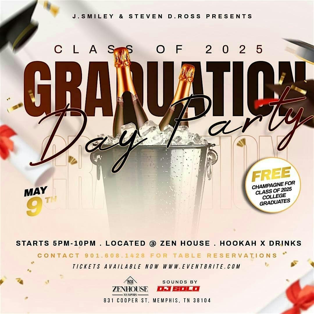 Class of 2025 Graduation Day Party at ZenHouse Memphis – Memphis, TN