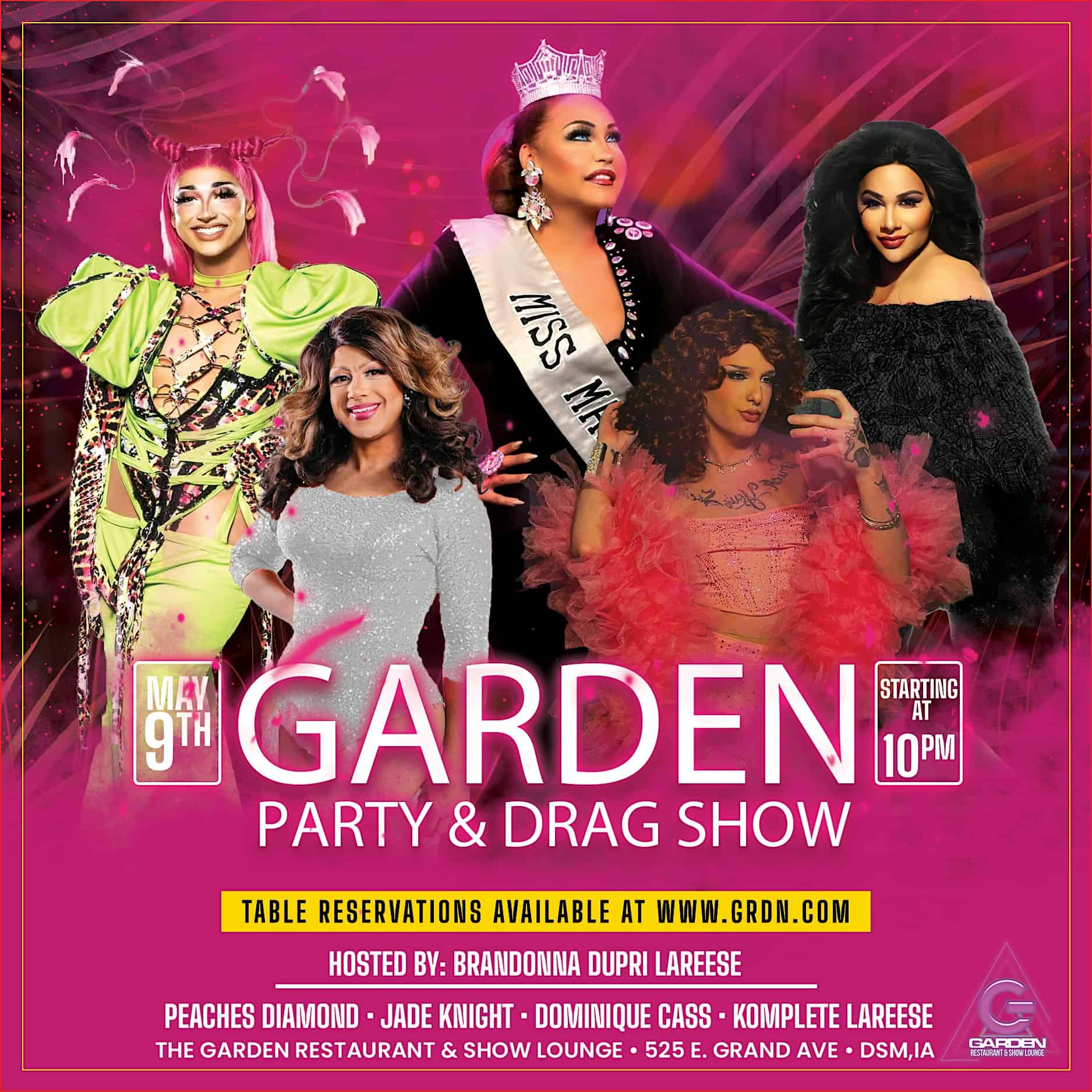Fri May 9 Drag Show – 10pm Table Reservation at THE GARDEN – Des Moines, IA