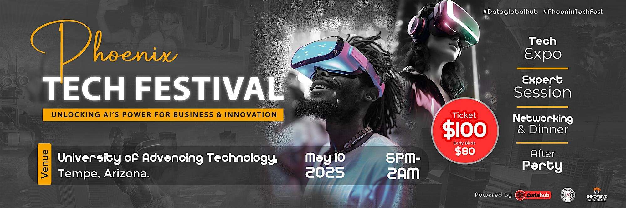 Phoenix Tech Festival at University of Advancing Technology – Tempe, AZ