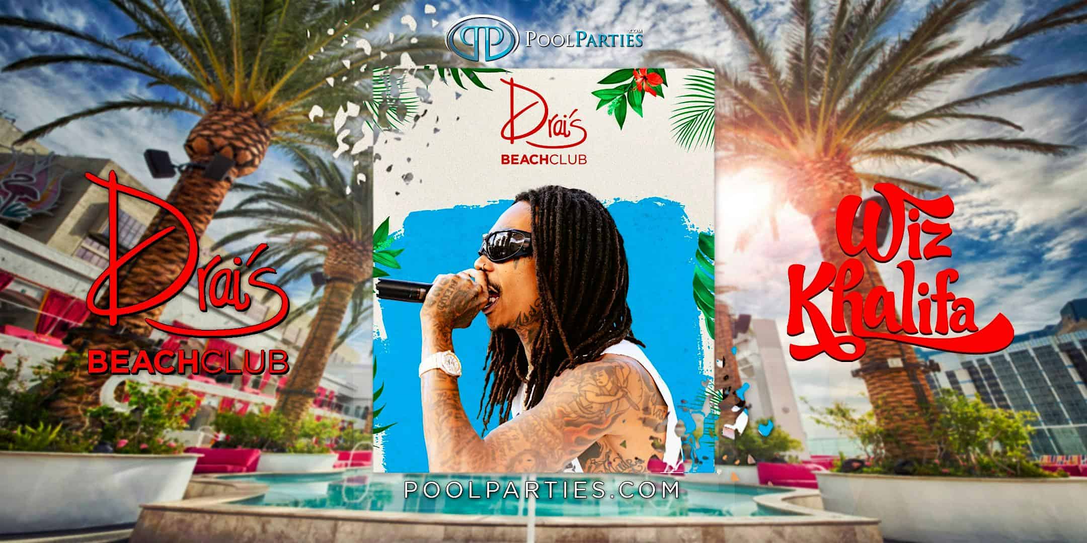 Wiz Khalifa | Vegas Pool Party Saturday | Drai’s Beachclub at Drai’s Beachclub Las Vegas – Las Vegas, NV