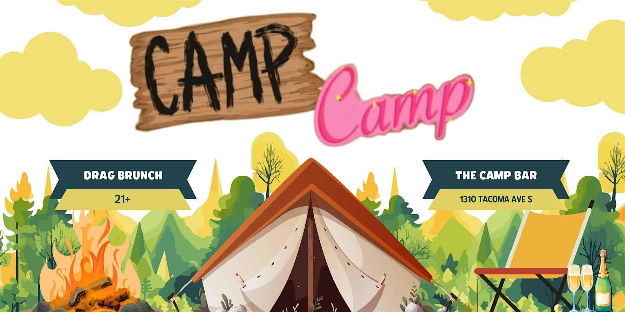 Camp CAMP – A Drag Brunch at The Camp Bar at 1310 Tacoma Ave S – Tacoma, WA